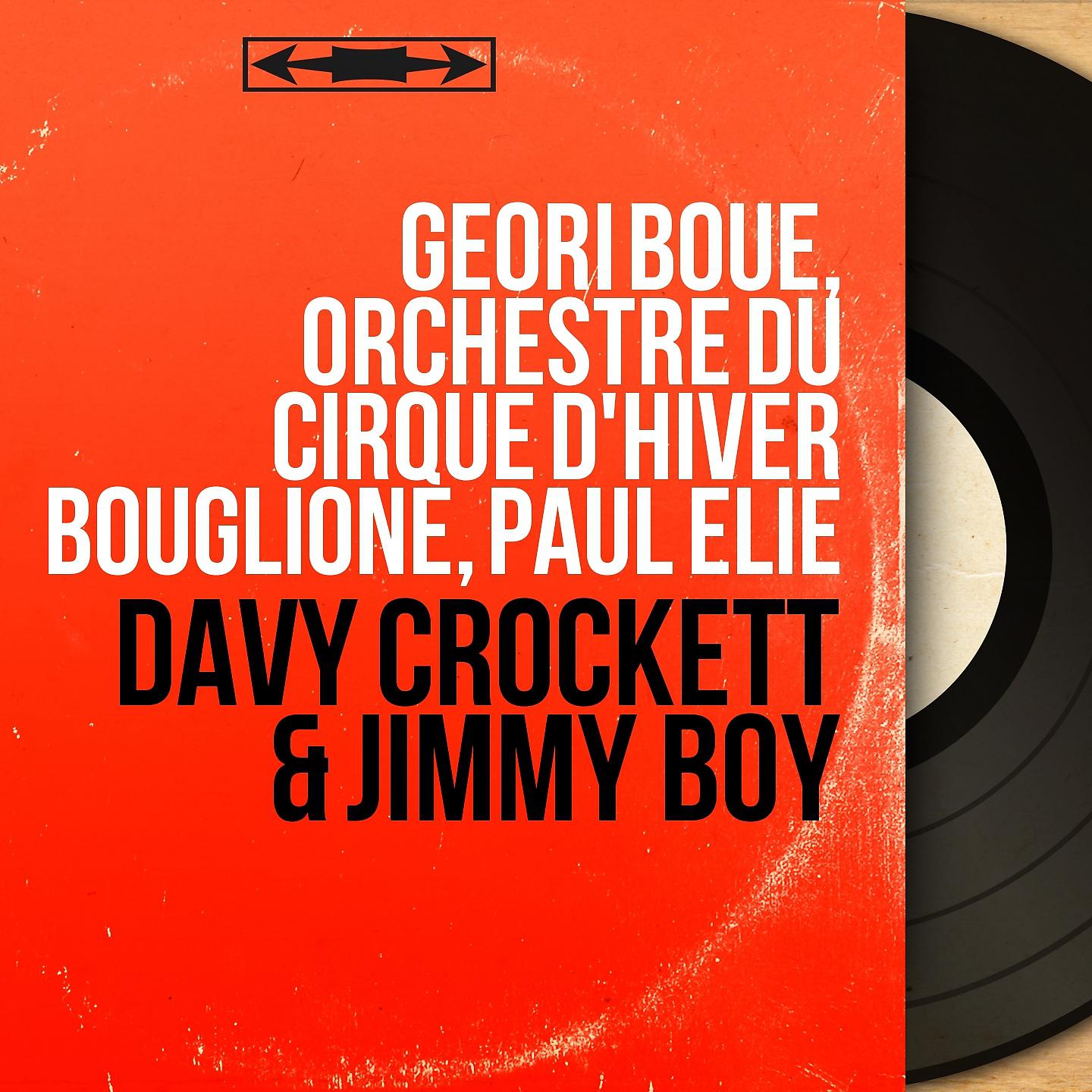 Постер альбома Davy Crockett & Jimmy Boy