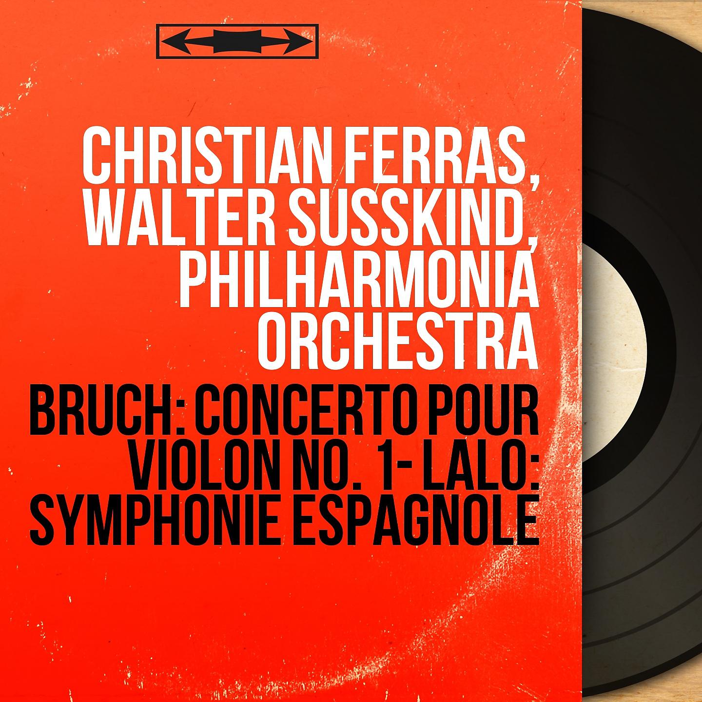 Christian Ferras - Symphonie espagnole in D Minor, Op. 21: I. Allegro non troppo