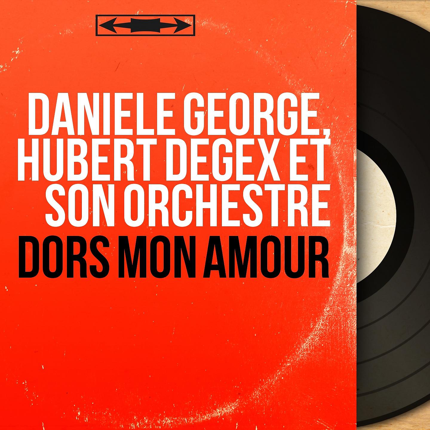 Постер альбома Dors mon amour