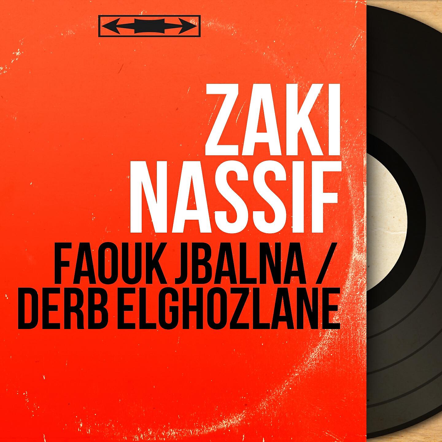 Zaki Nassif - Faouk Jbalna