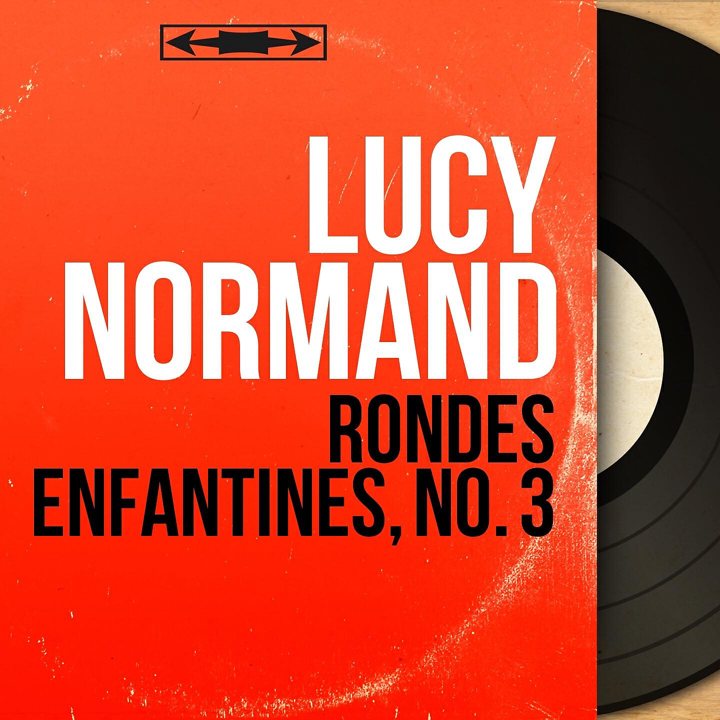 Lucy Normand - Ah, vous dirai-je maman