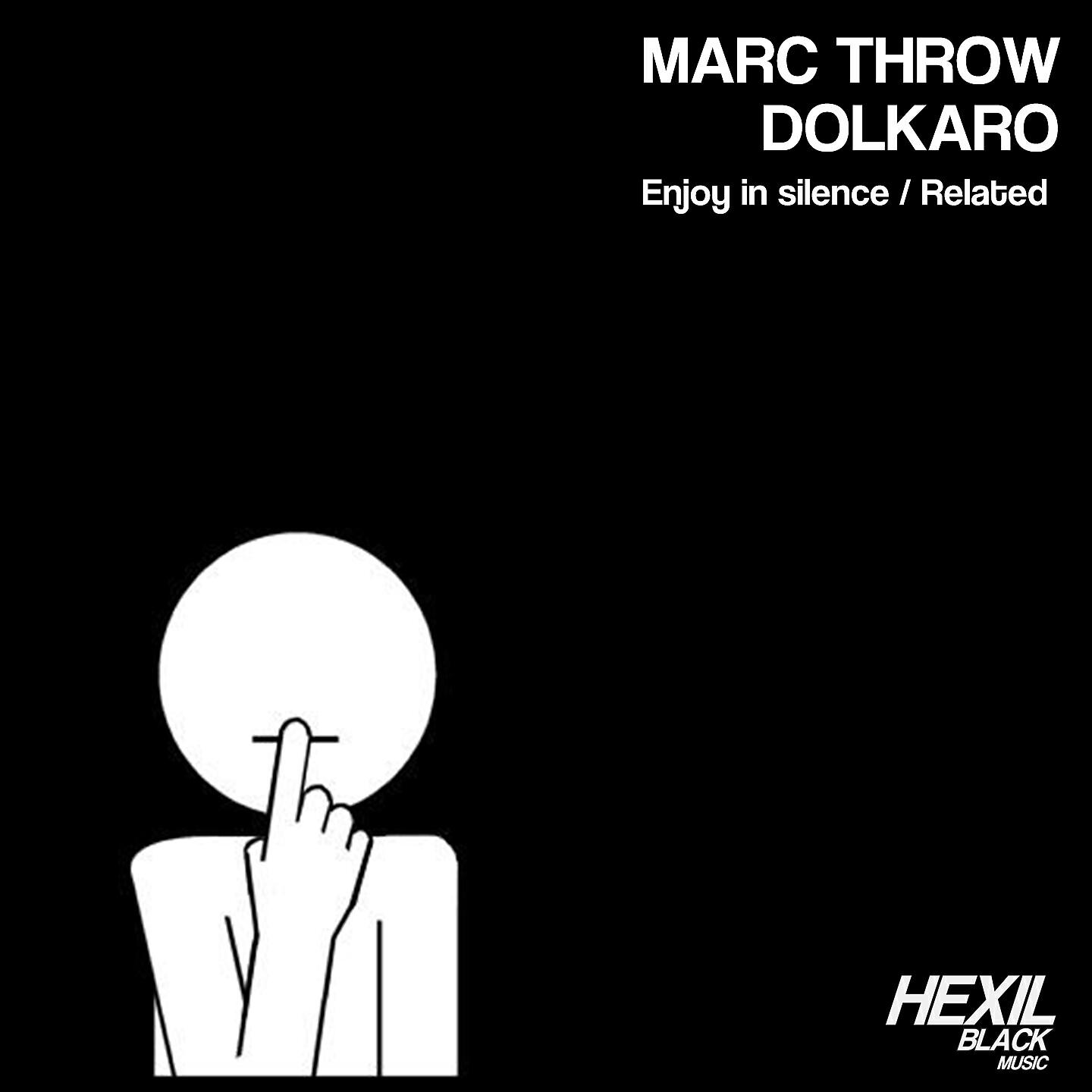 Marc Throw - Enjoy in Silence