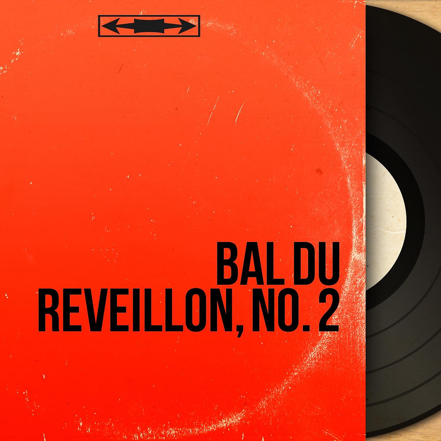 Постер альбома Bal du réveillon, no. 2