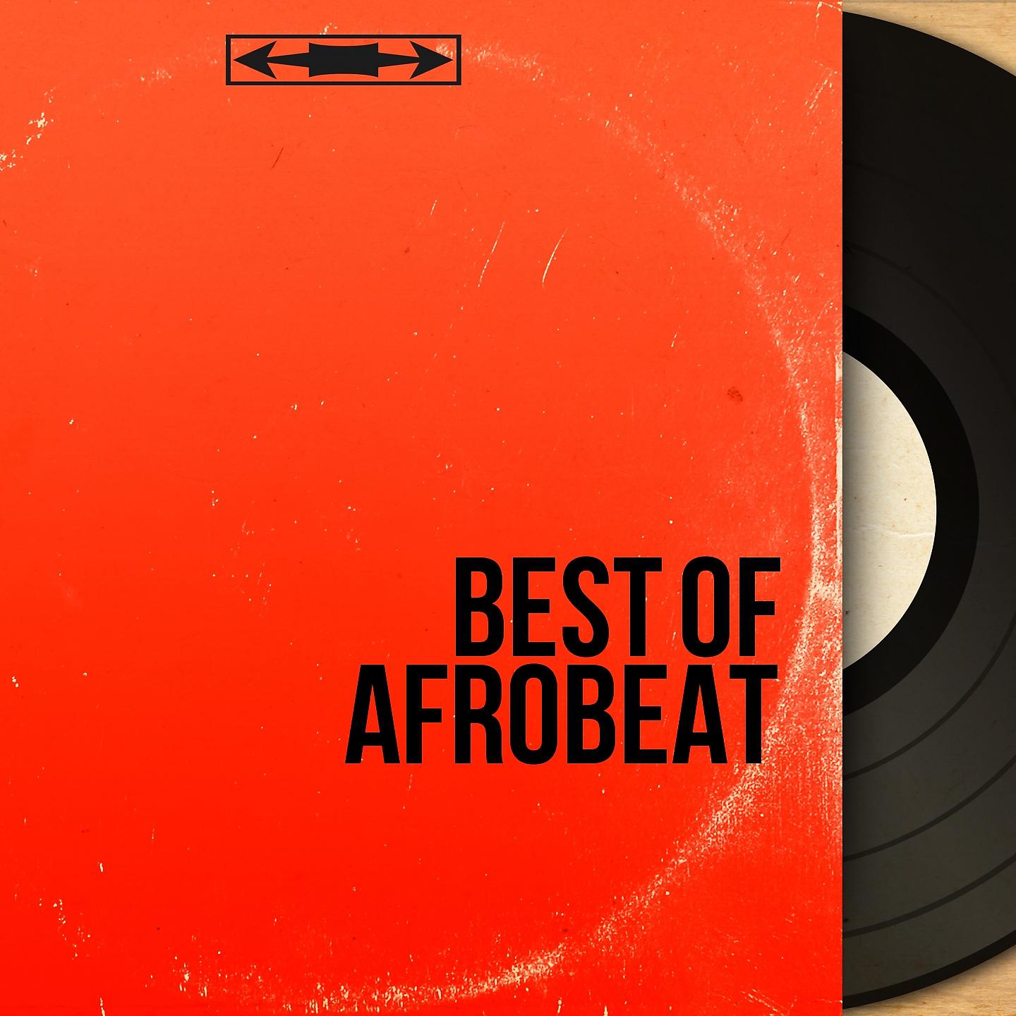 Постер альбома Best of Afrobeat
