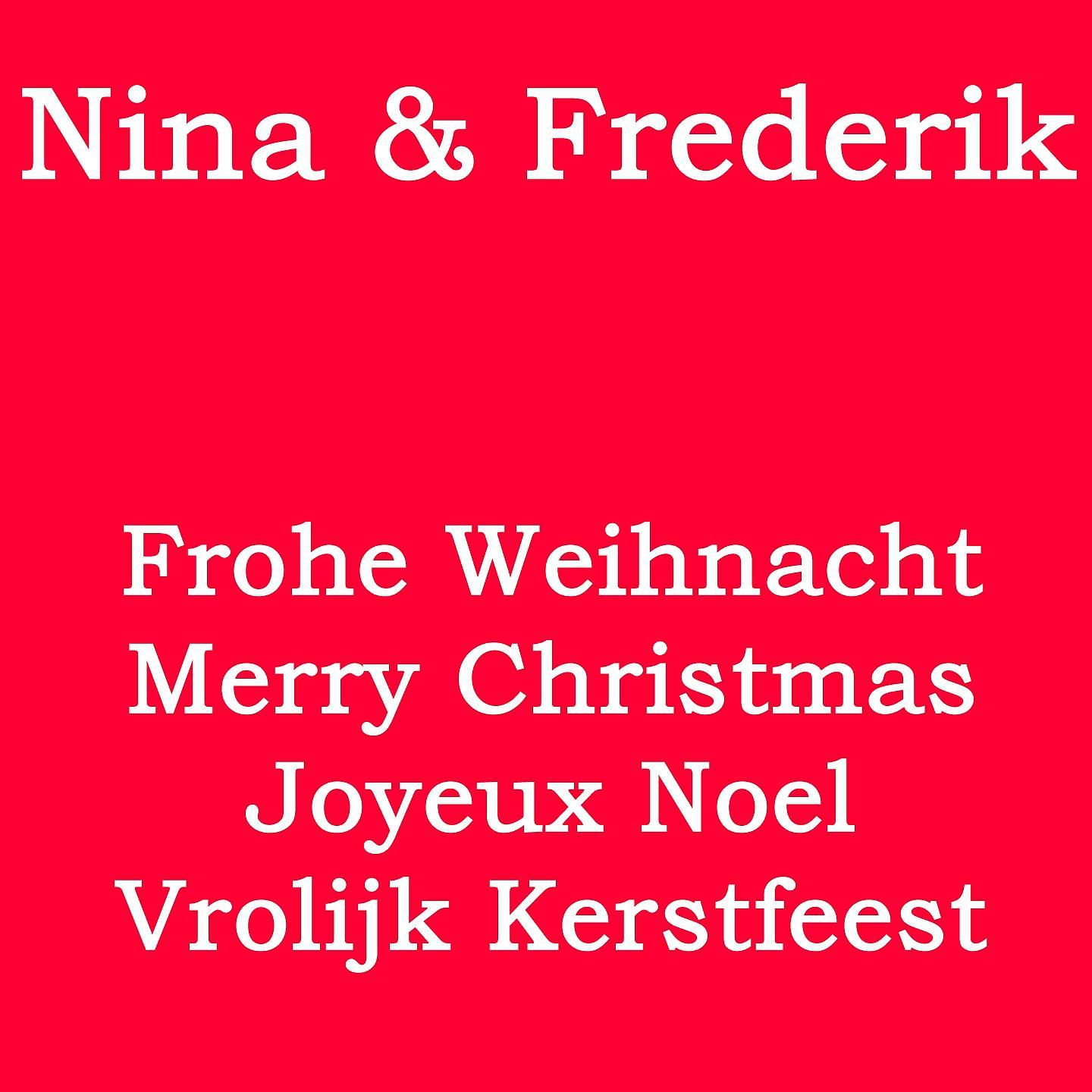 Постер альбома Frohe Weihnacht / Merry Christmas / Joyeux Noël / Vrolijk Kerstfeest