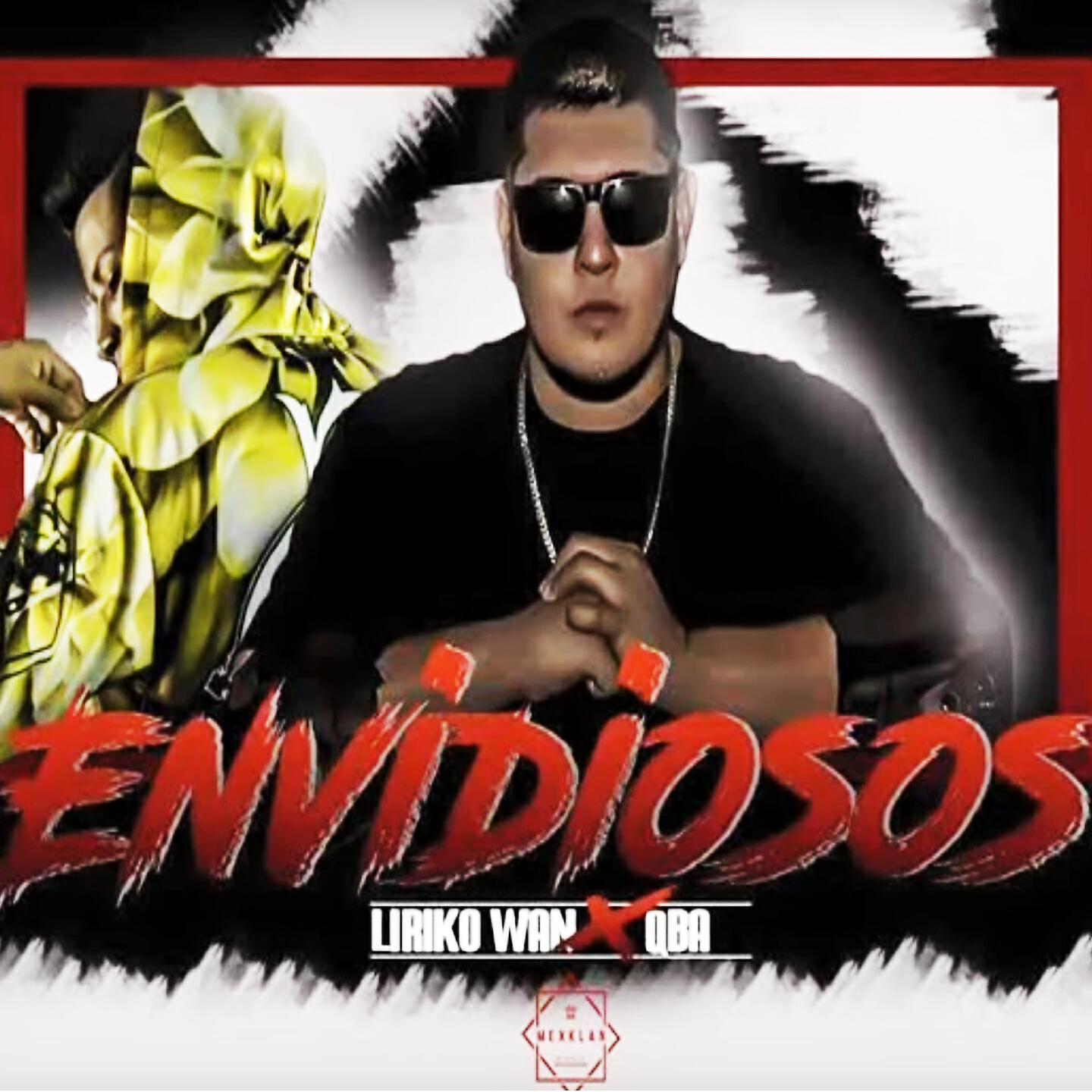 Liriko Wan - Envidiosos