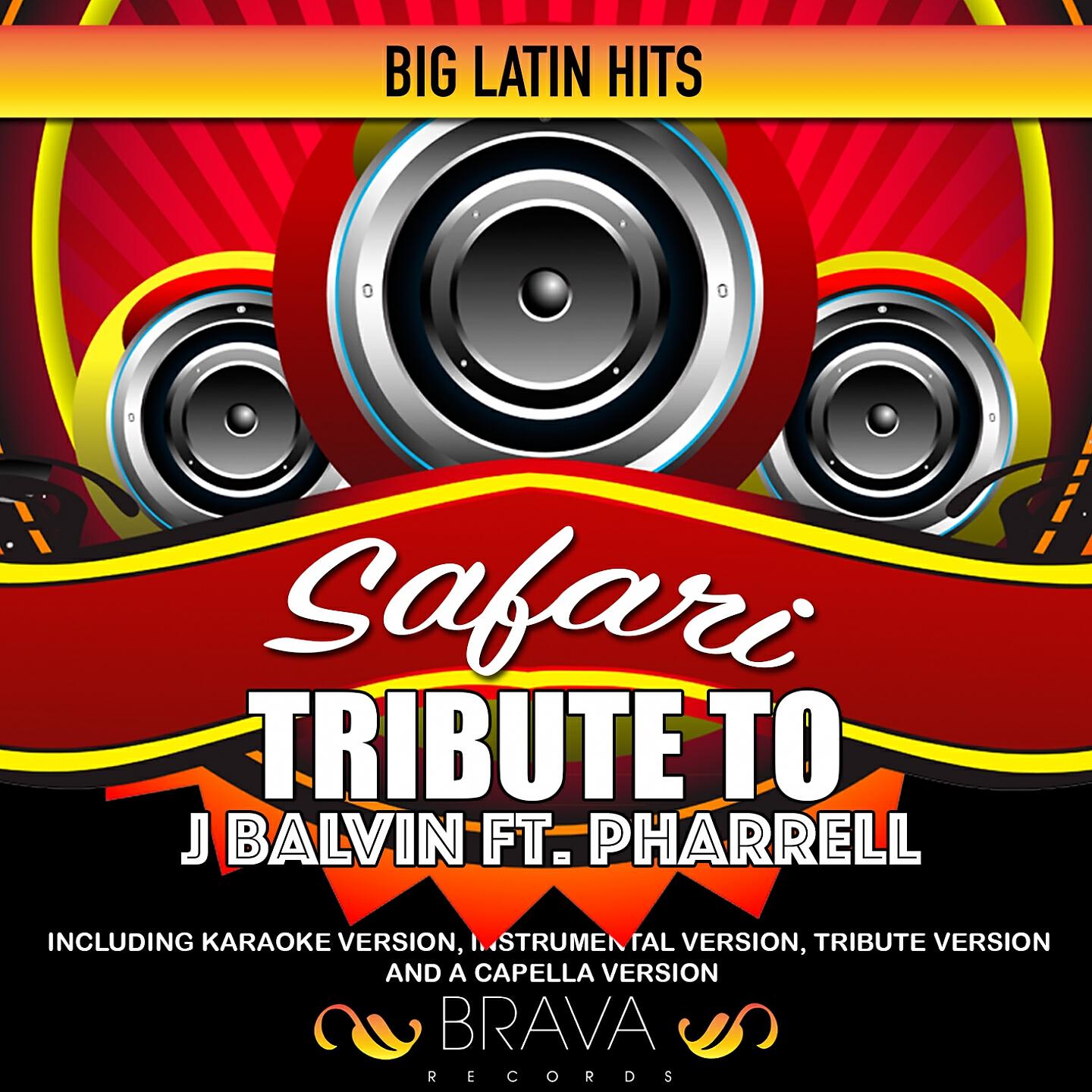 Brava HitMakers - Safari (Tribute To J Balvin Ft. Pharrell) (Tribute)