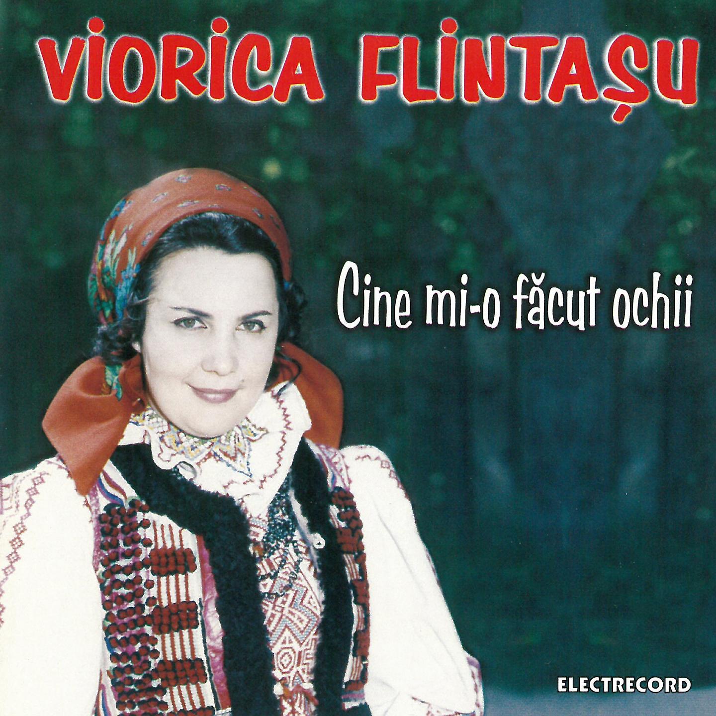 Viorica Flintașu - Greu-I Doru' Ce M-Ajunge