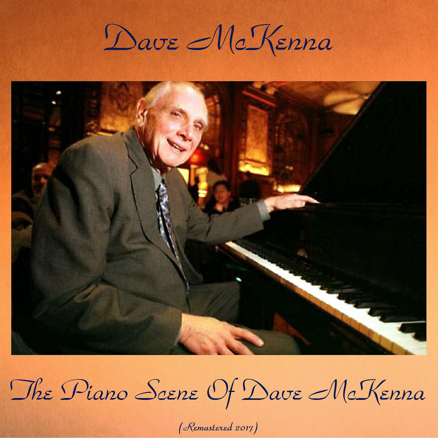 Постер альбома The Piano Scene of Dave McKenna