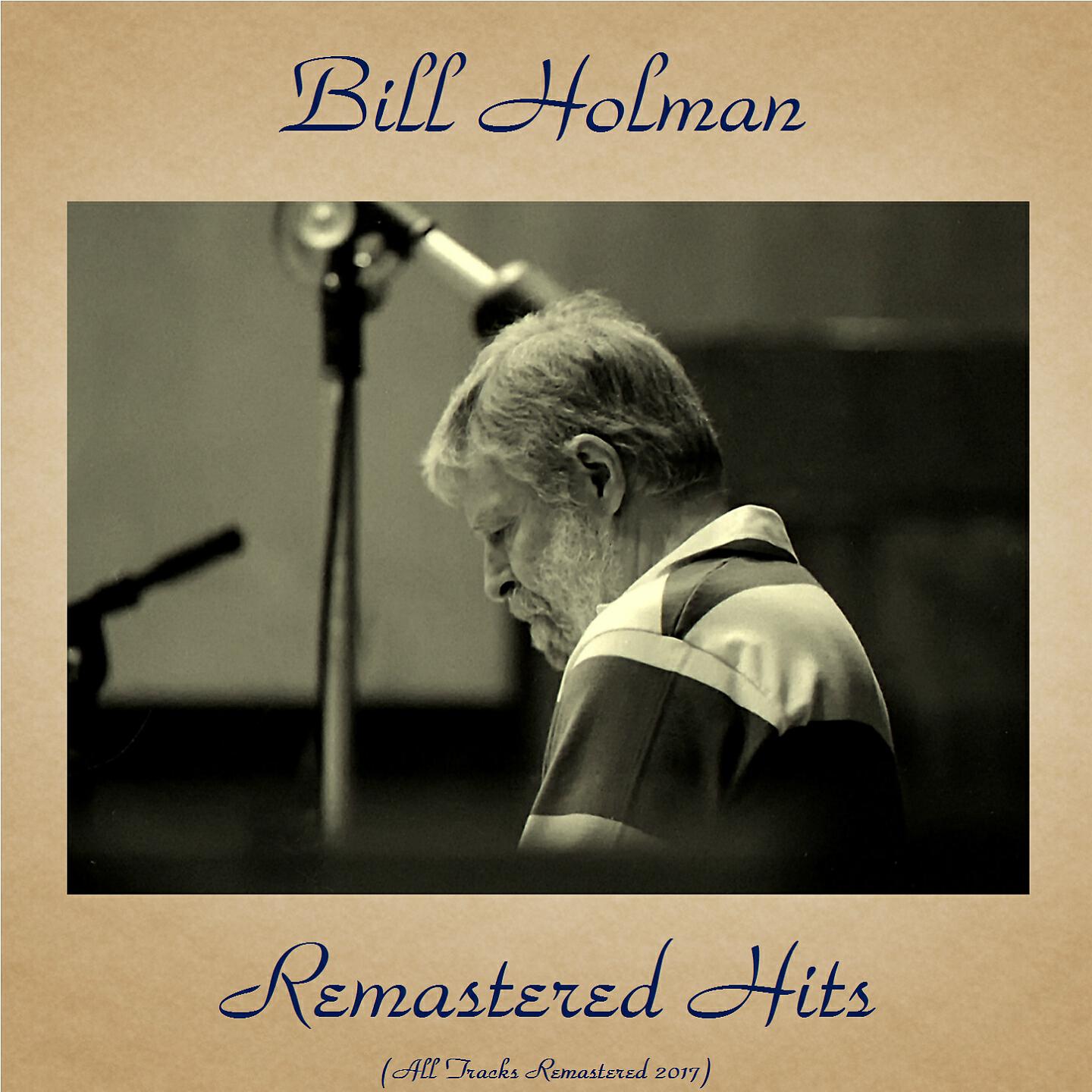 Bill Holman - After You've Gone (Remastered 2016)