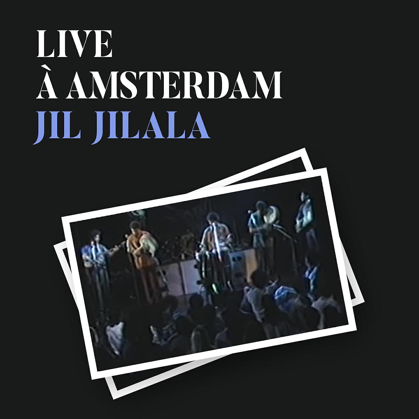 Jil Jilala - La Ilaha Ilallah (Live à Amsterdam)