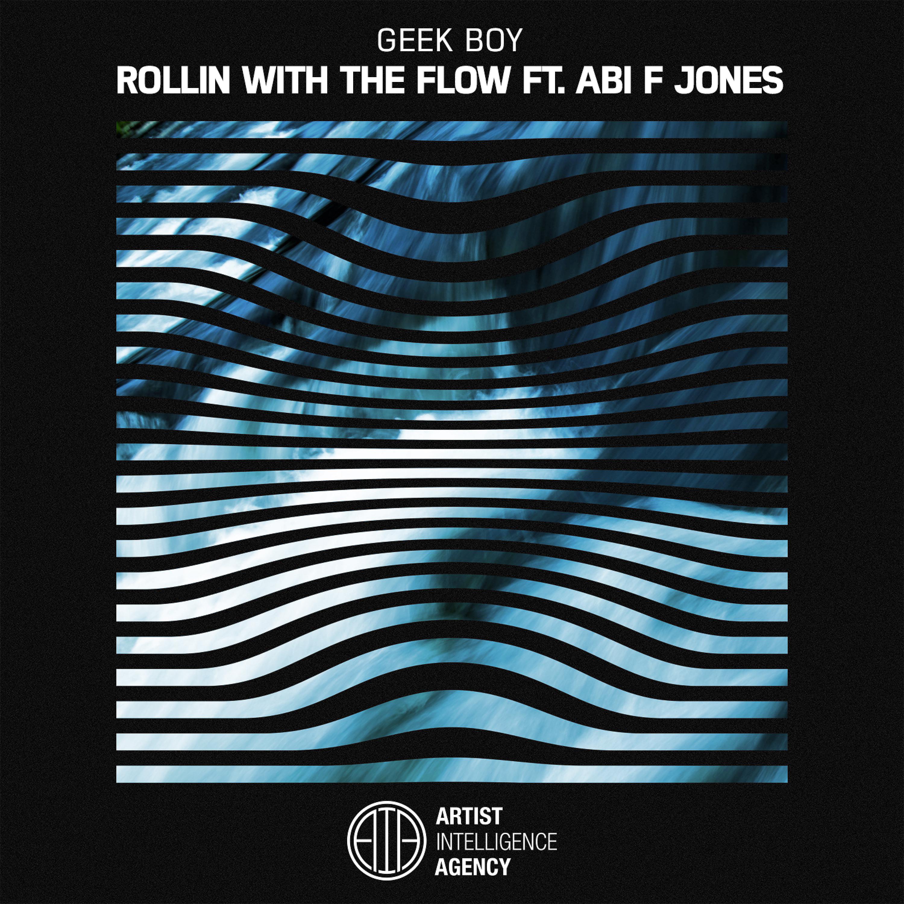 Постер альбома Rollin with the Flow (feat. Abi F Jones)