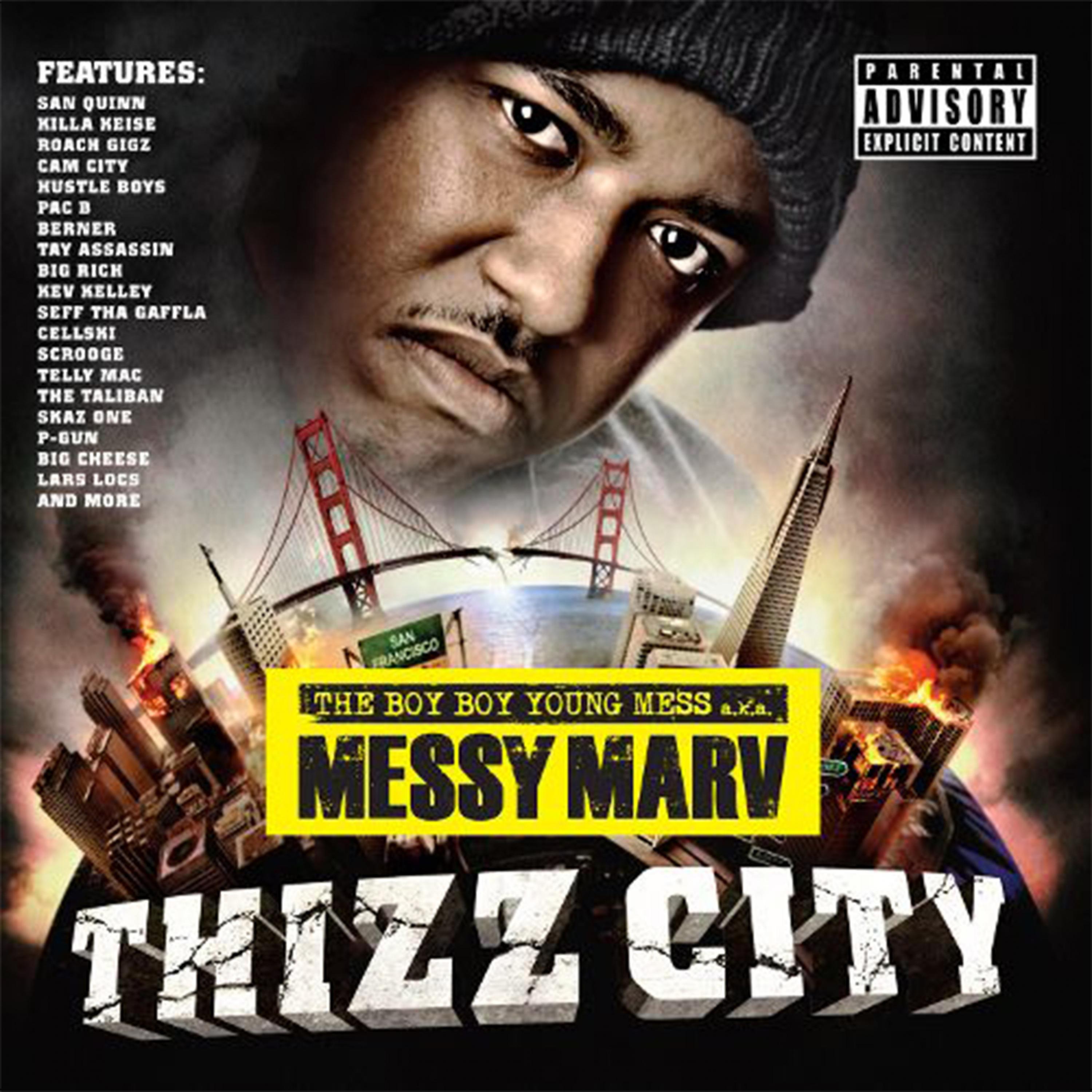 Постер альбома Messy Marv Presents: Thizz City