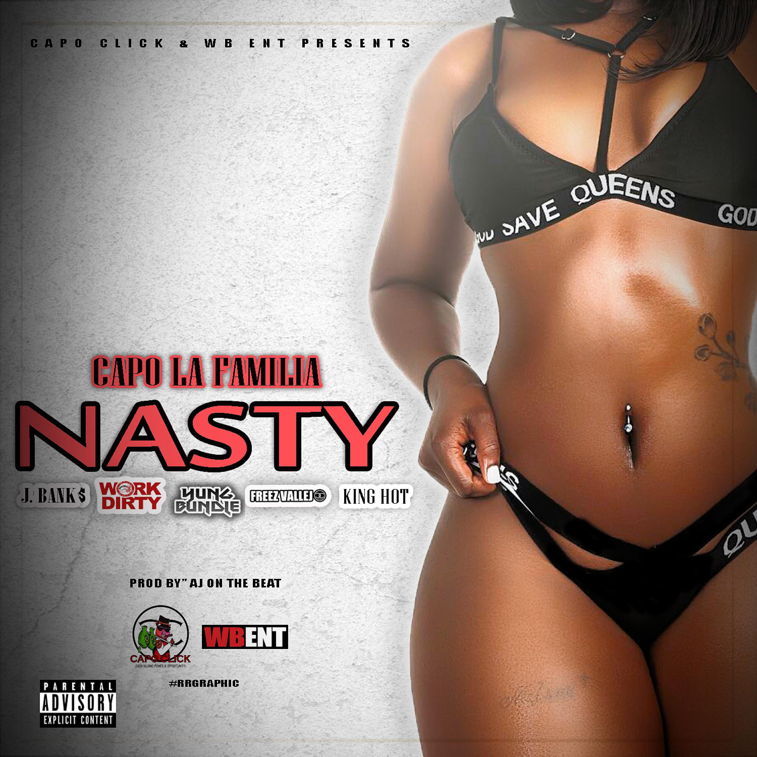 Work Dirty - Nasty (feat. J. Banks, Yung Bundle, Freez Vallejo & King Hot)