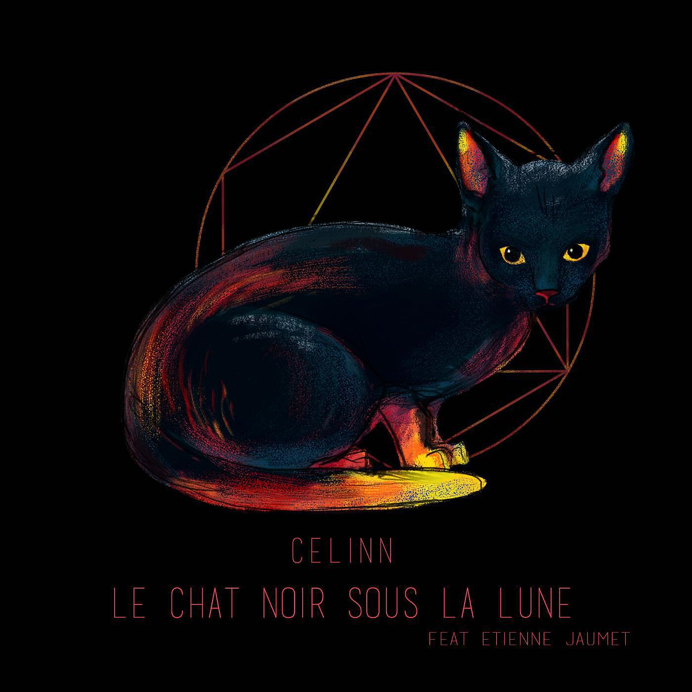 Celinn - Le chat noir sous la lune (feat. Etienne Jaumet)