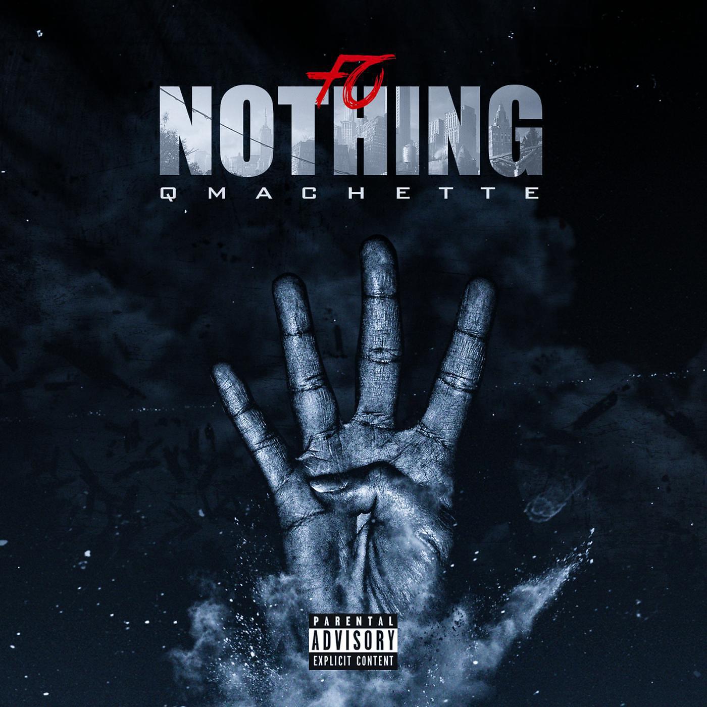 Qmachette - Fo Nothing