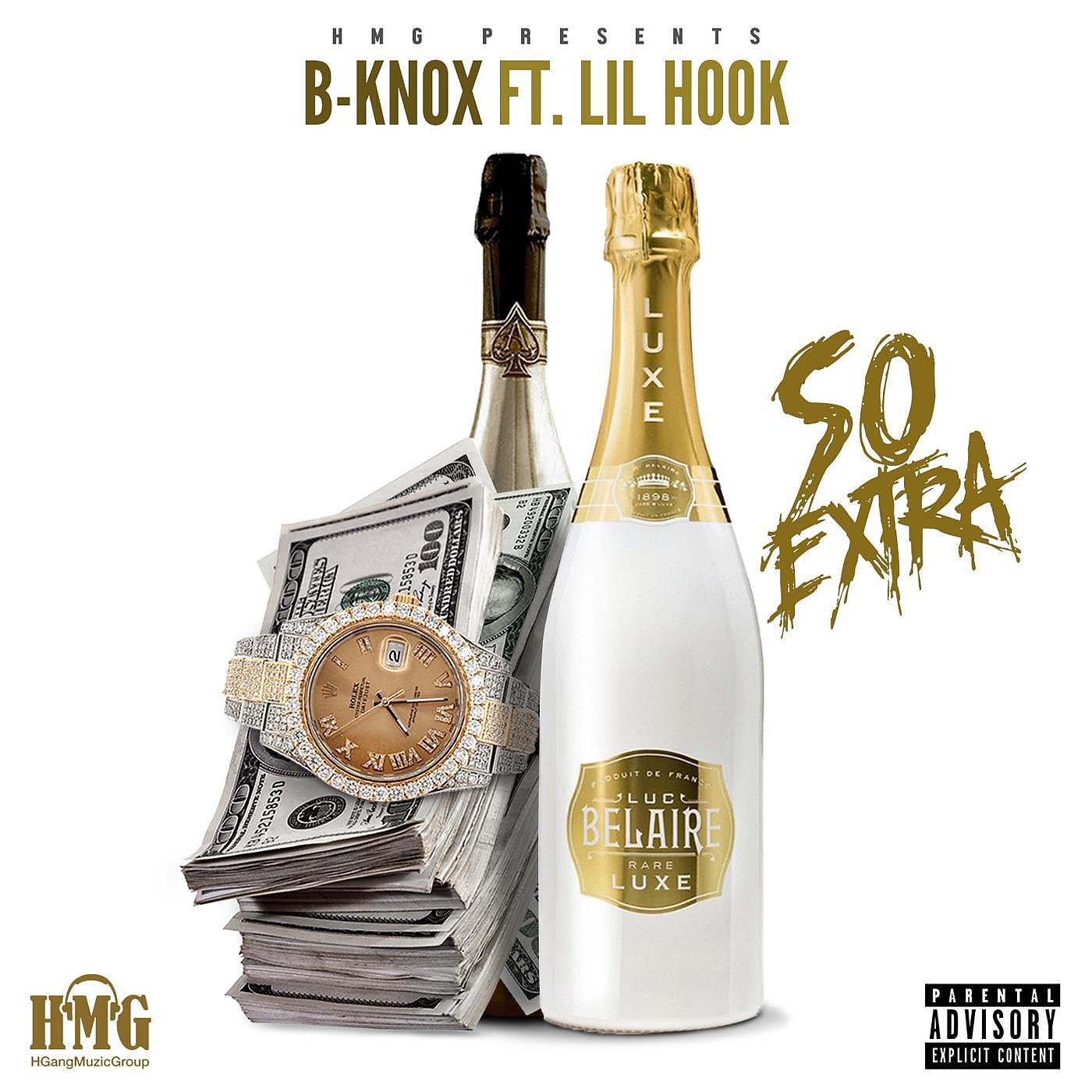B-KNOX - So Extra (feat. Lil Hook)