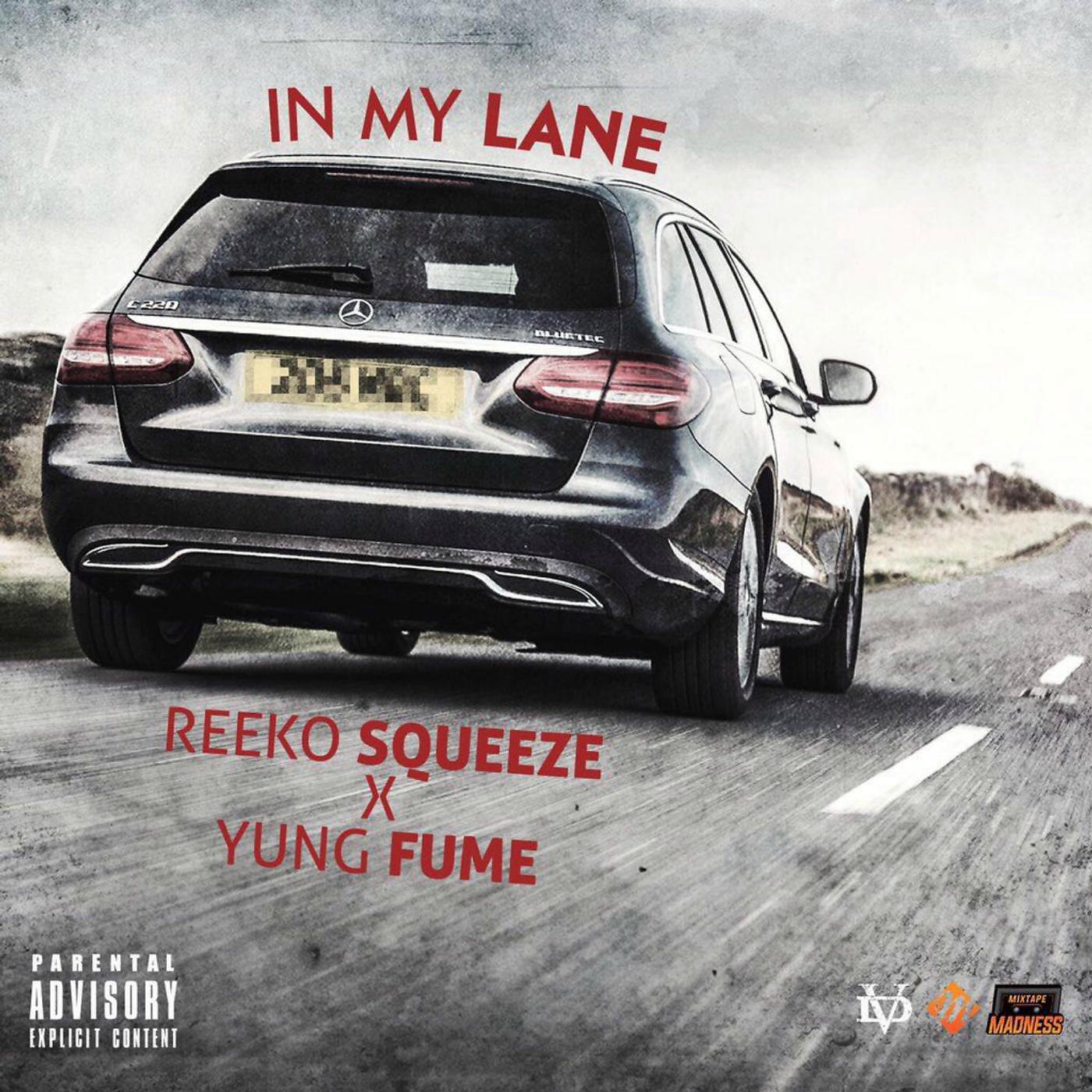 Reeko Squeeze - In My Lane (feat. Yung Fume)