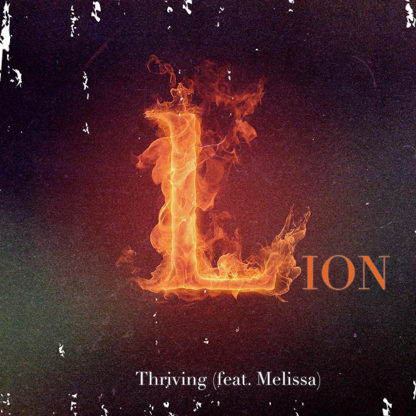LION - Thriving (feat. Melissa)