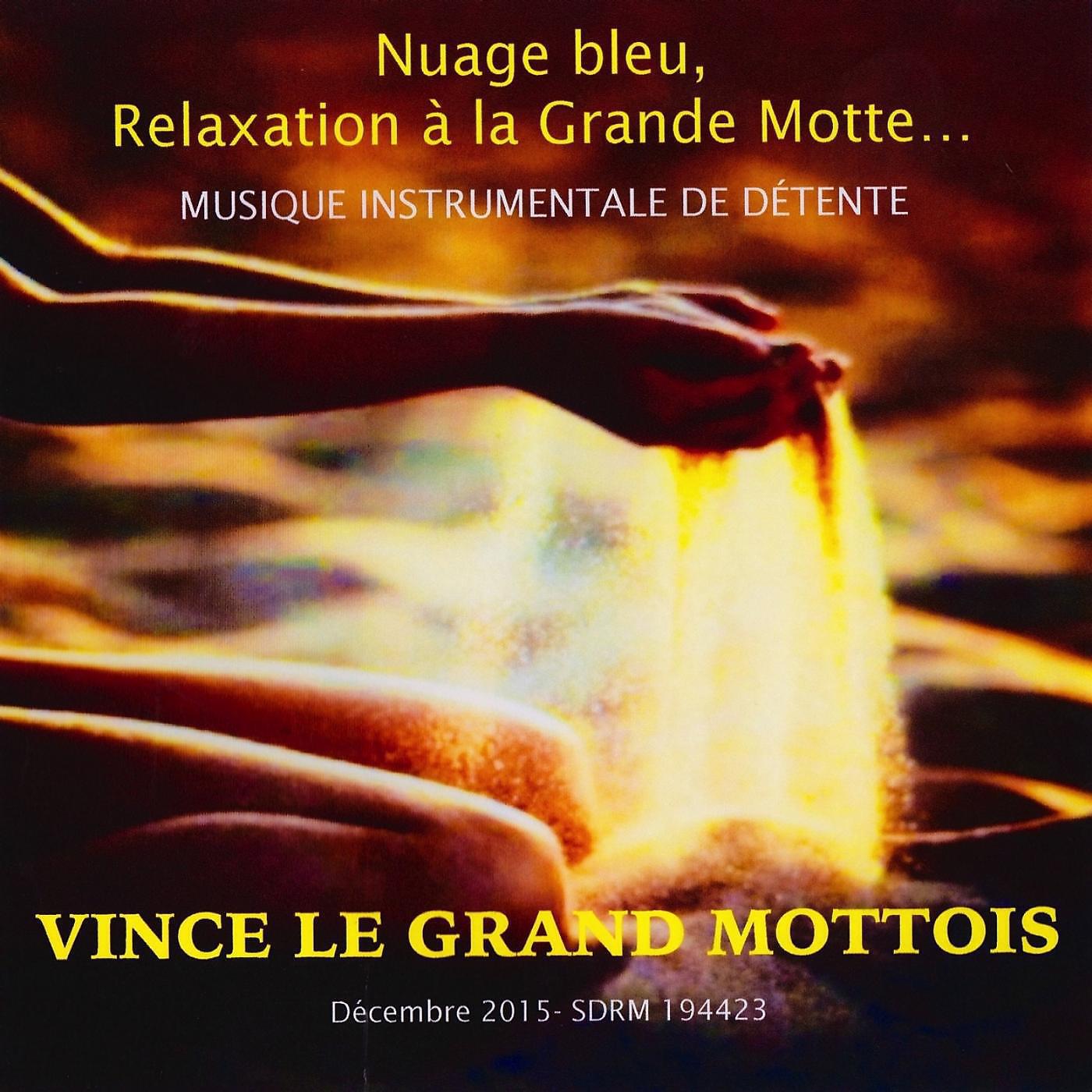 Vince Le Grand Mottois - Vivre Au Temple Du Soleil