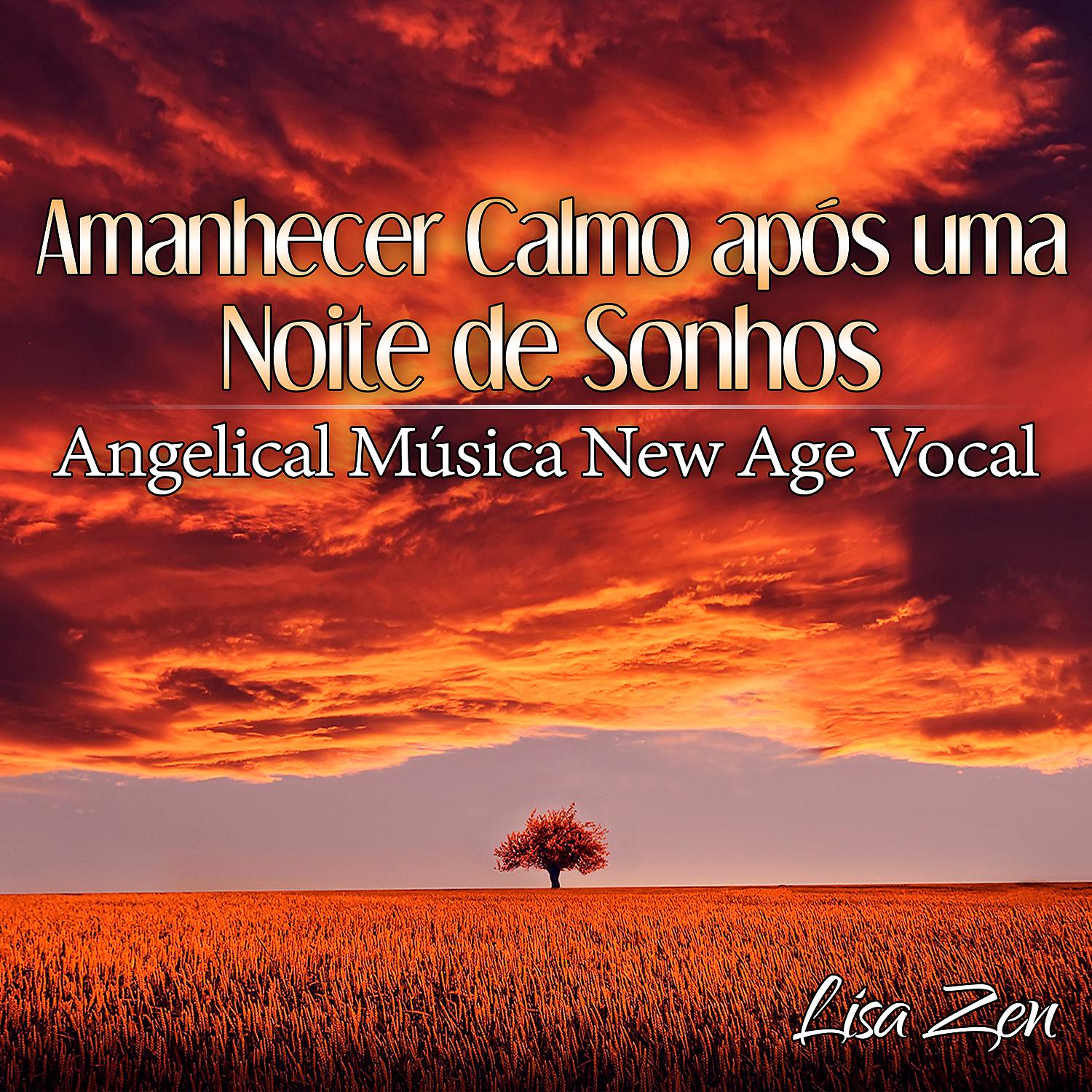 Постер альбома Amanhecer Calmo após uma Noite de Sonhos: Angelical Música New Age Vocal