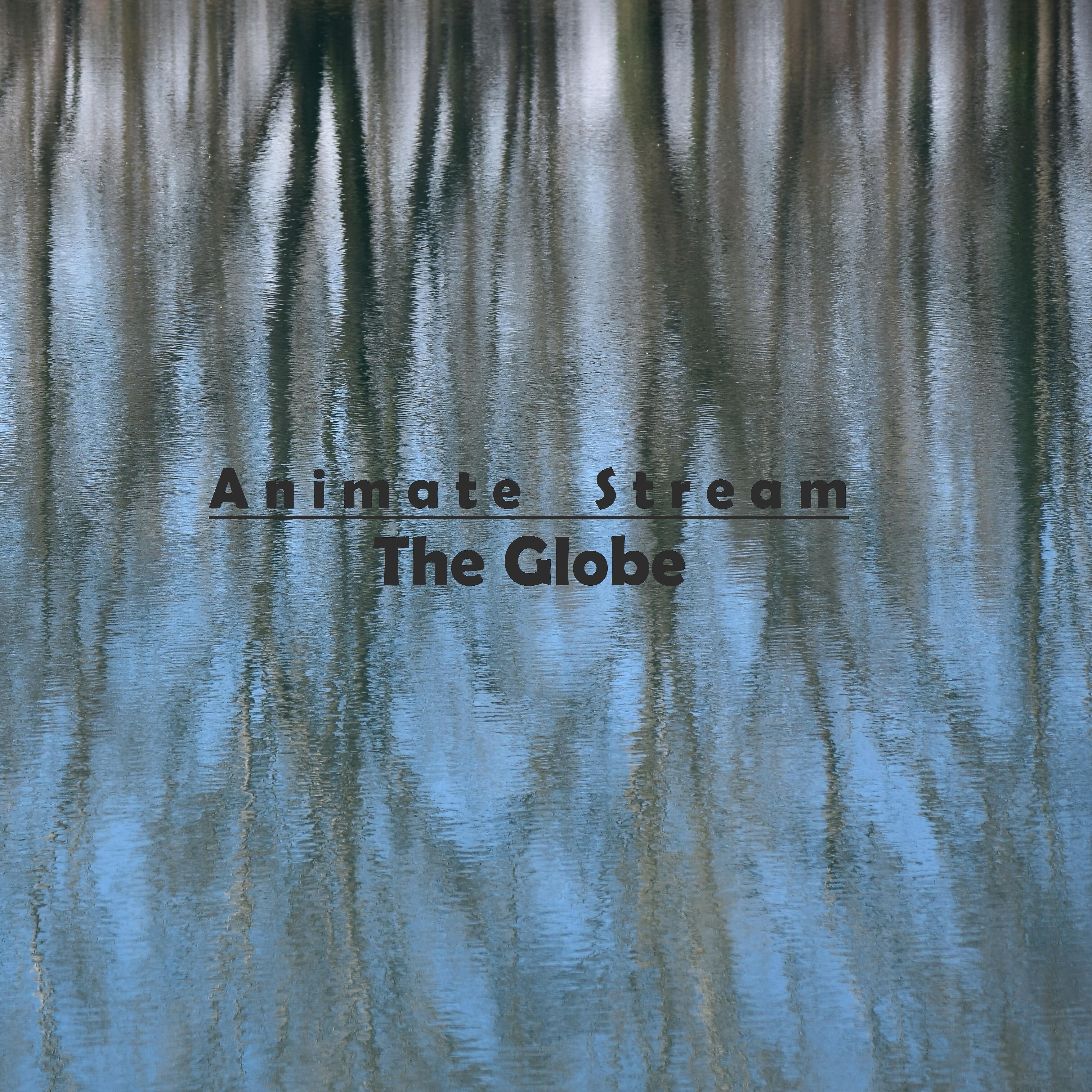 Animate Stream - The Globe