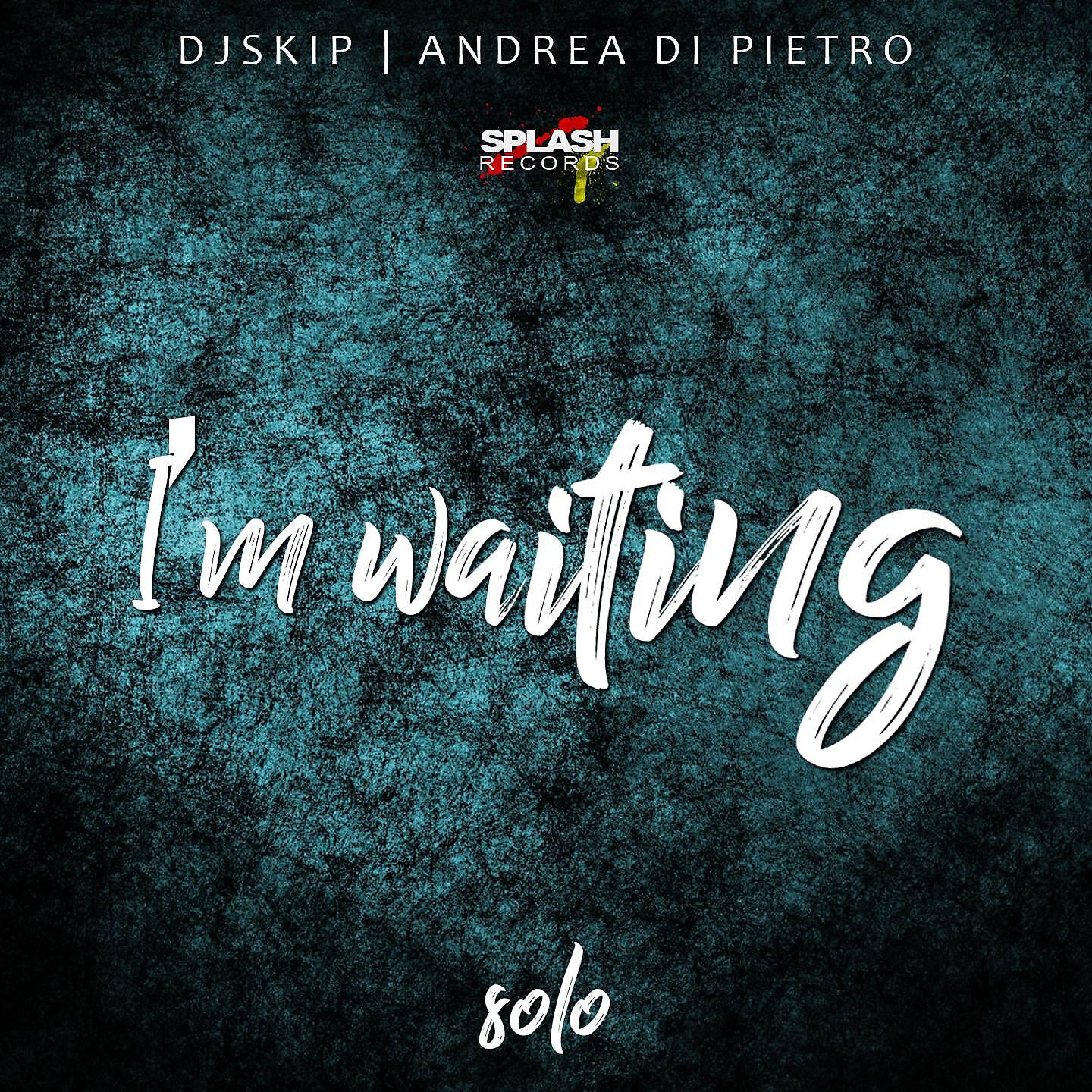 DJ Skip - I'm Waiting Solo