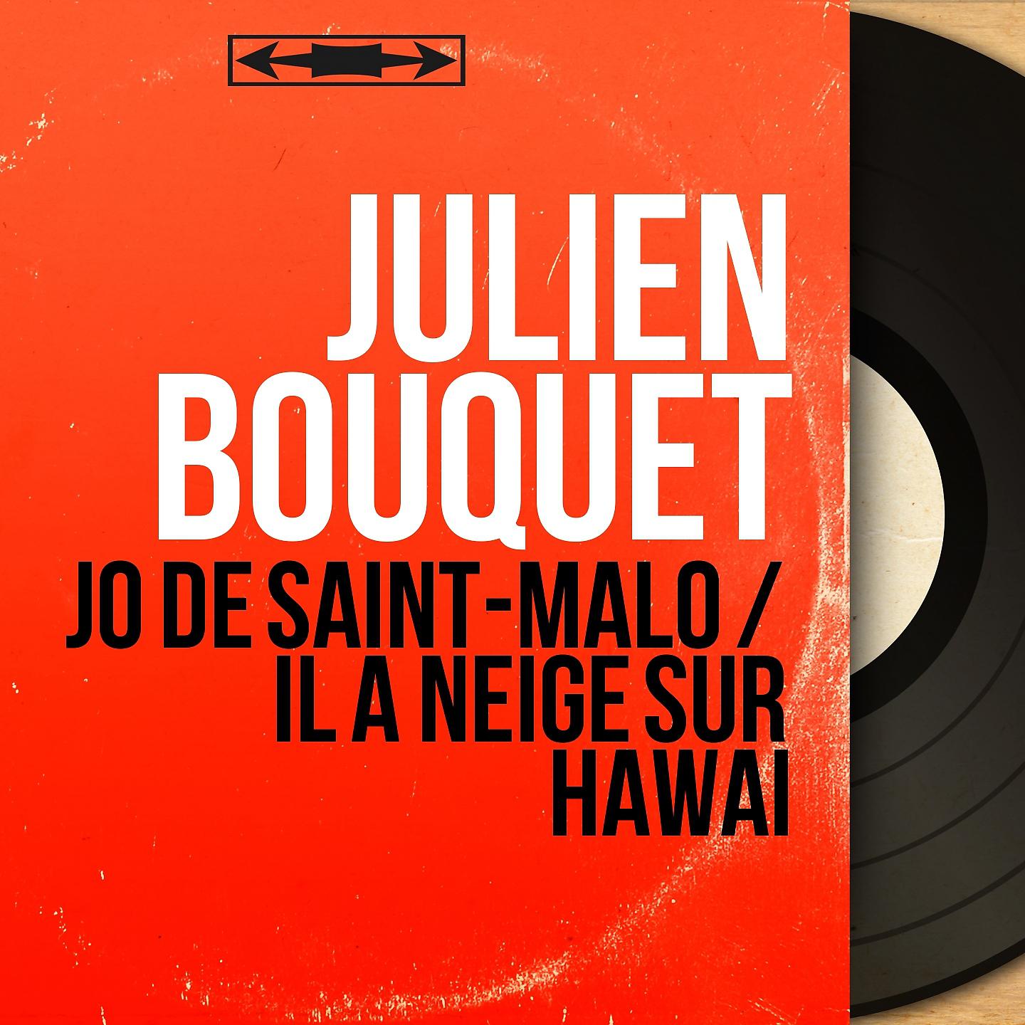 Постер альбома Jo de Saint-Malo / Il a neigé sur Hawaï