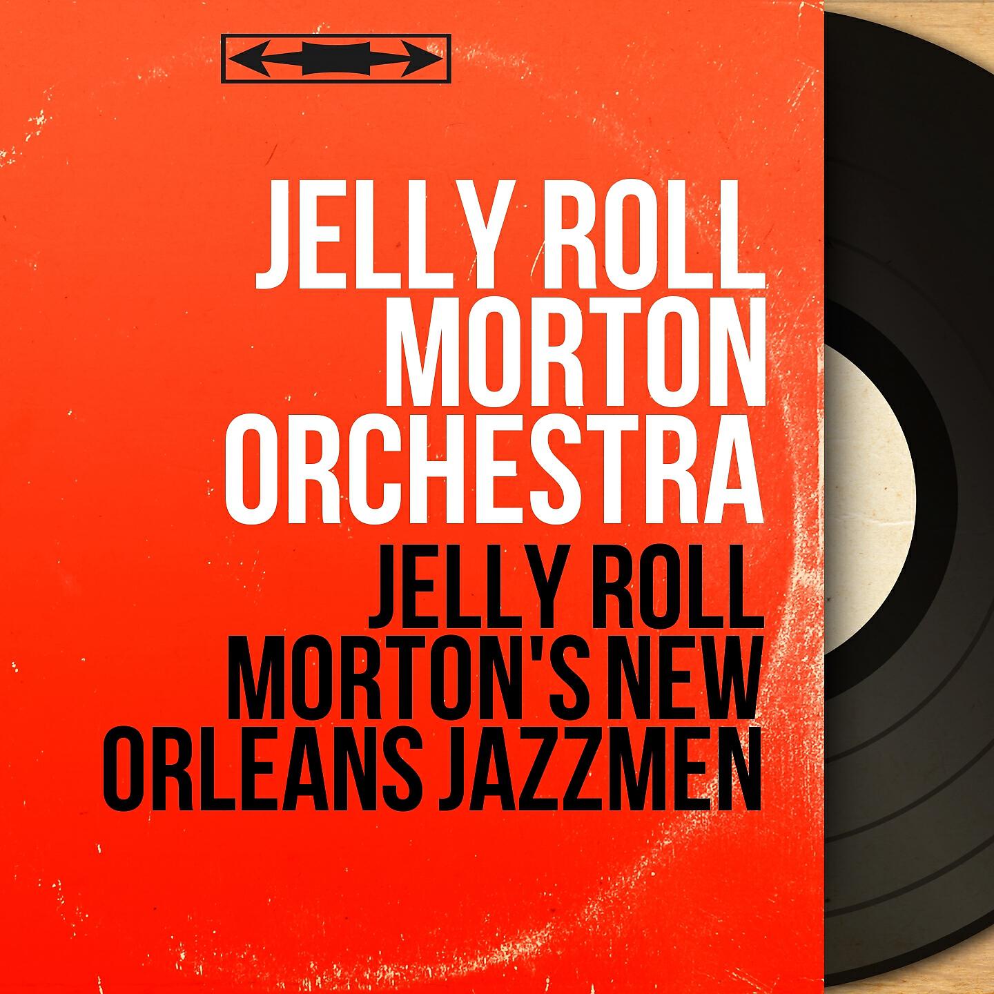Jelly Roll Morton Orchestra - Ballin' the Jack