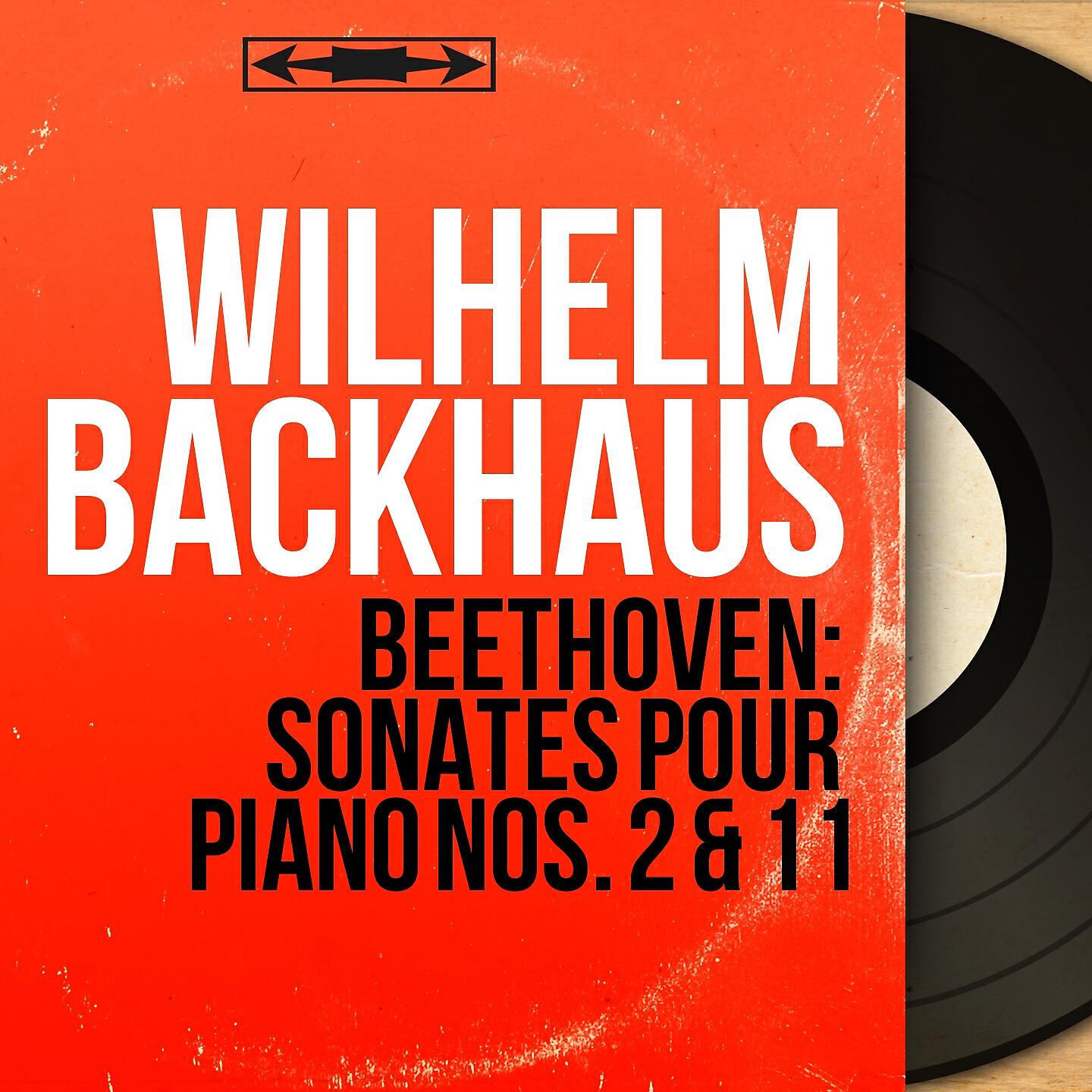 Wilhelm Backhaus - Sonate pour piano No. 2 in A Major, Op. 2 No. 2: IV. Rondo. Grazioso