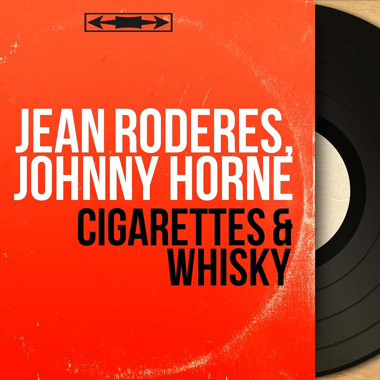 Постер альбома Cigarettes & Whisky