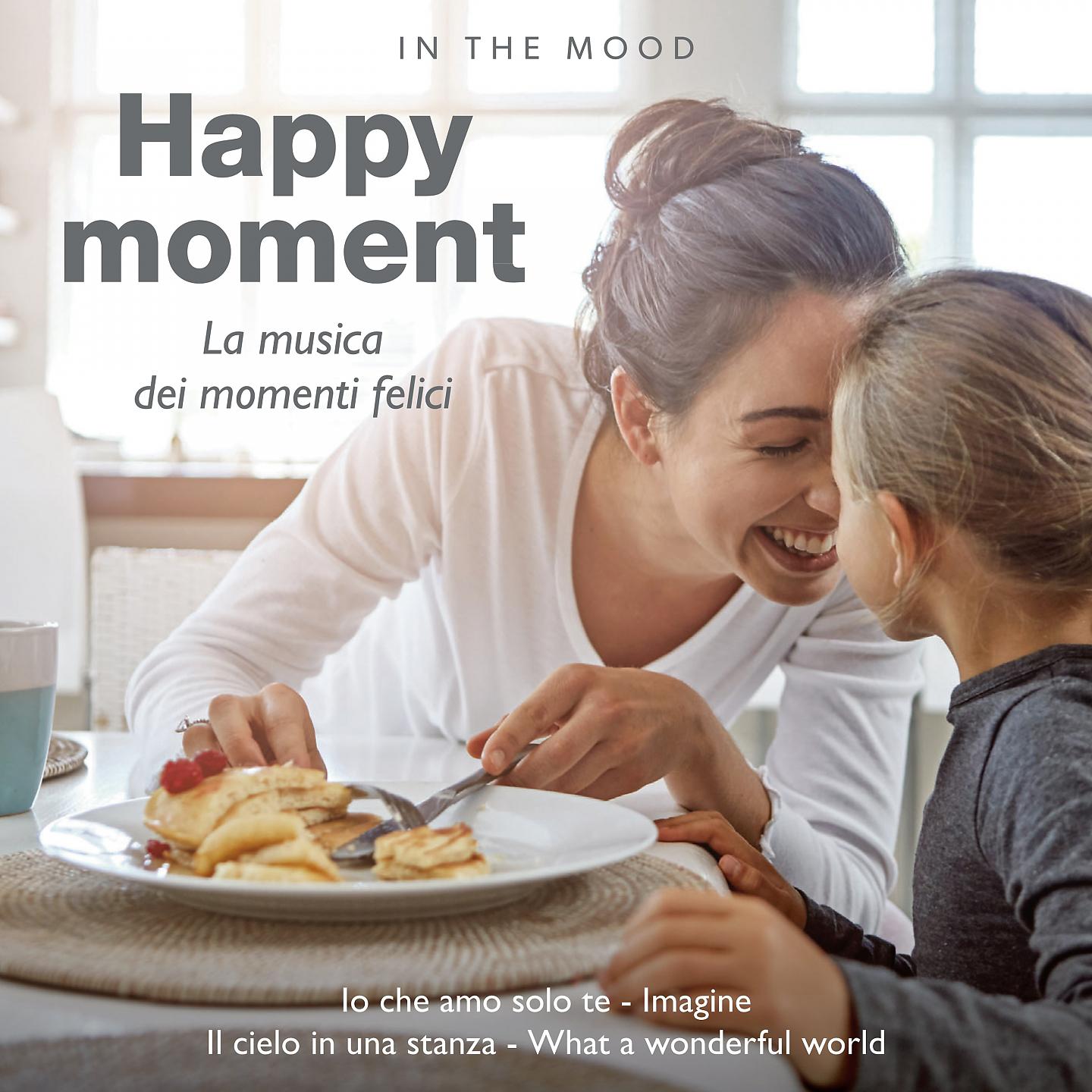 Постер альбома In the Mood: Happy Moment