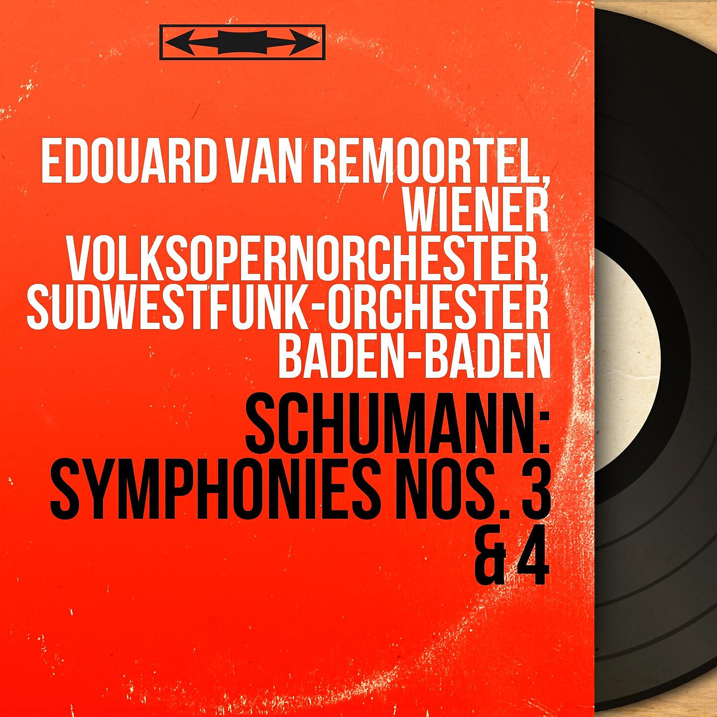 Edouard van Remoortel - Symphony No. 3 in E-Flat Major, Op. 97 