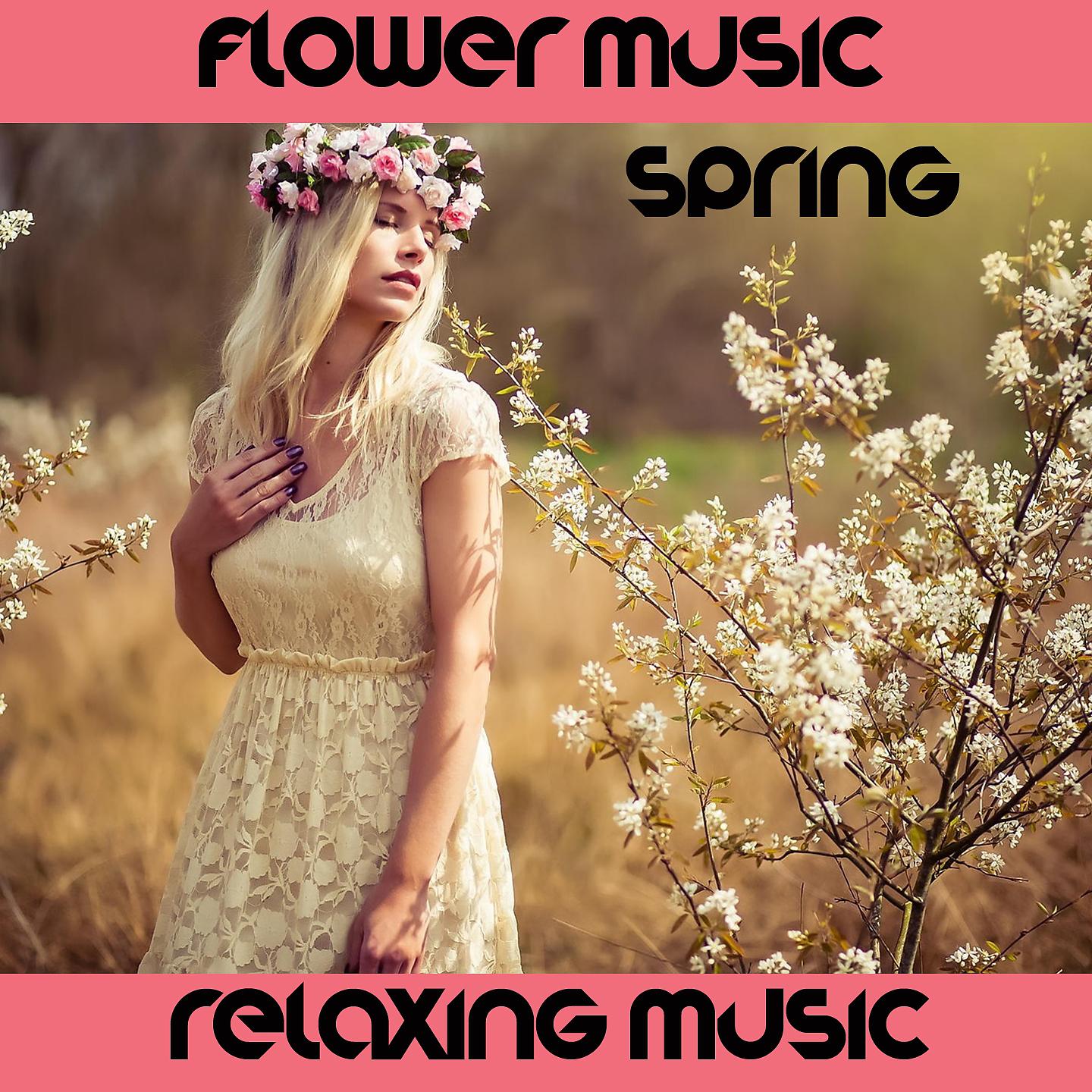 Постер альбома Flowers Music Spring 2017