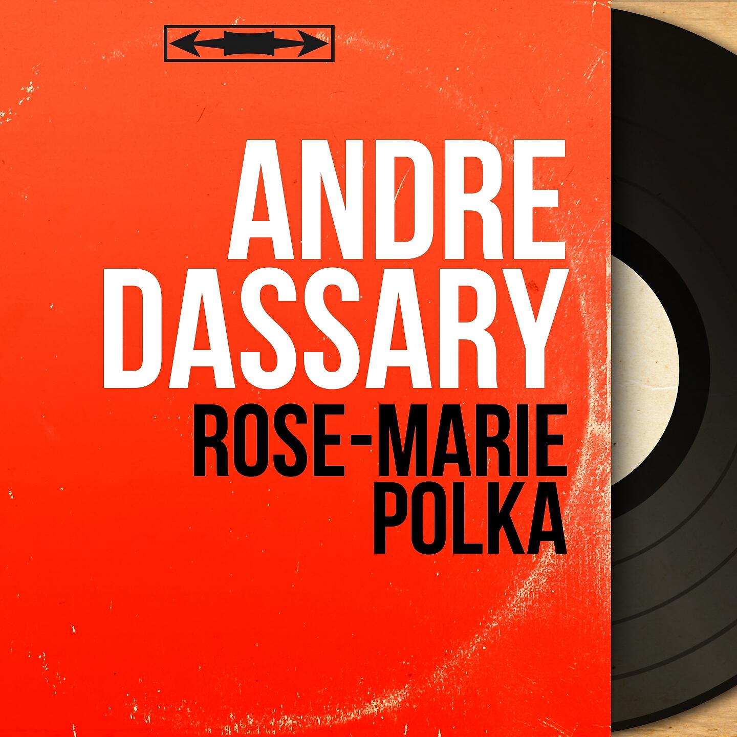 ANDRE DASSARY - J'ai dans mon cœur