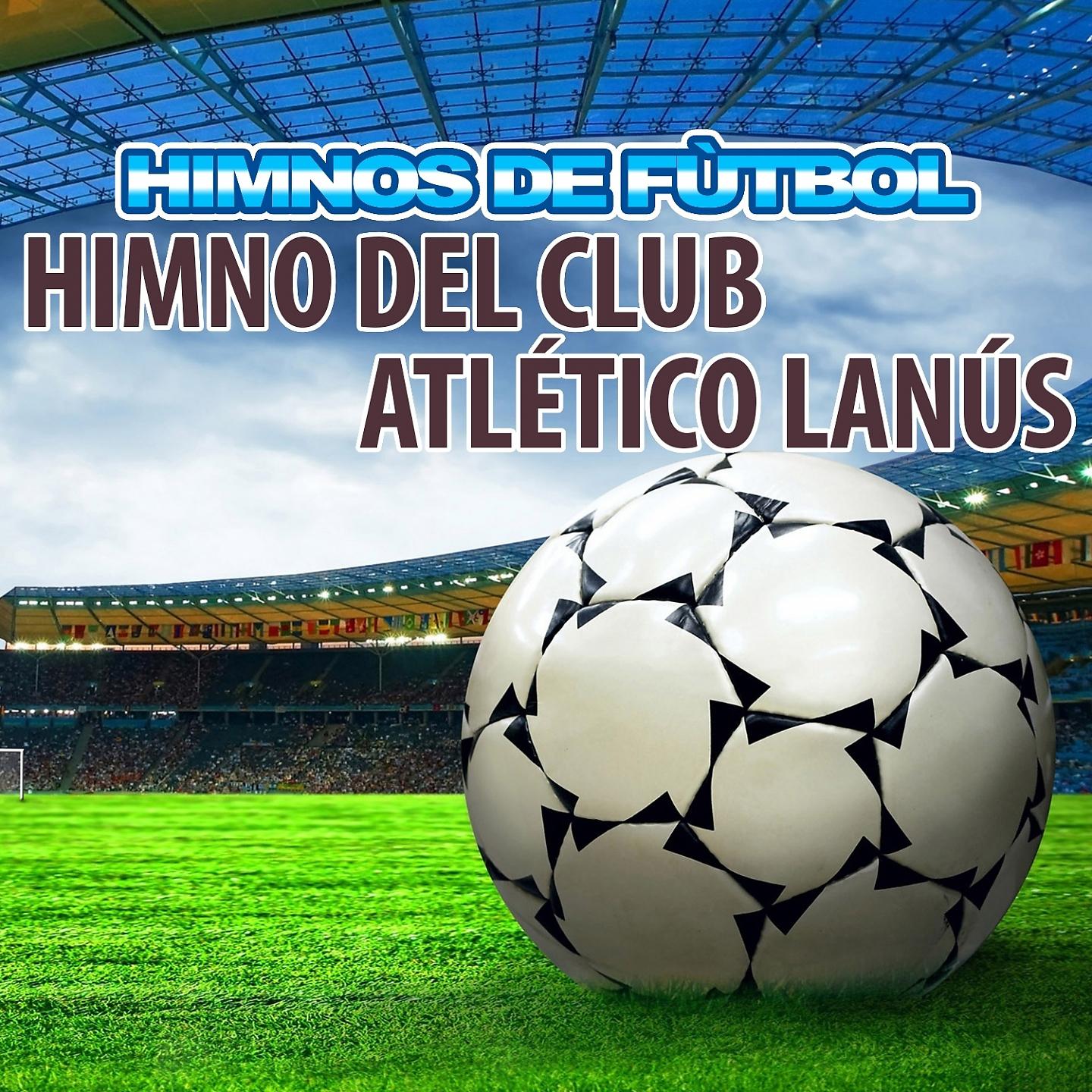 Постер альбома Himno Del Club Atlético Lanús