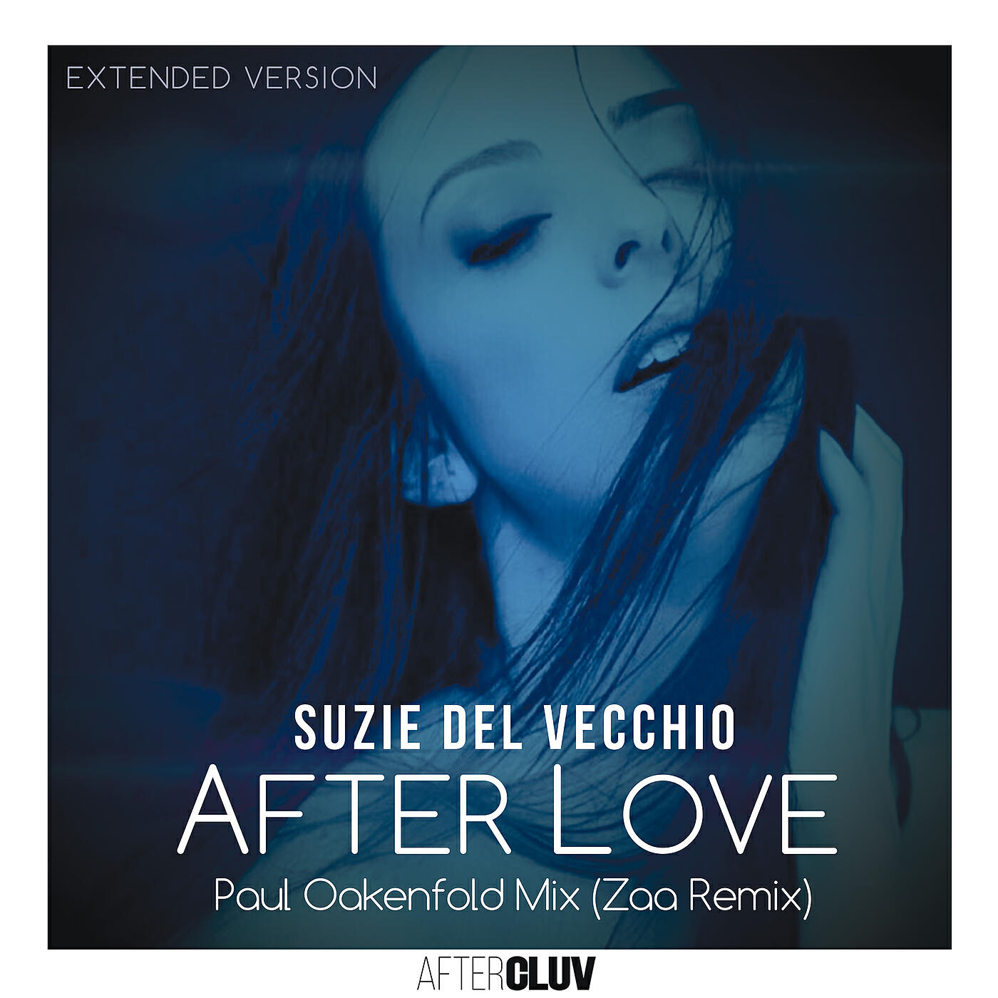 Suzie Del Vecchio - After Love (Paul Oakenfold Mix / Zaa Remix / Extended Version)