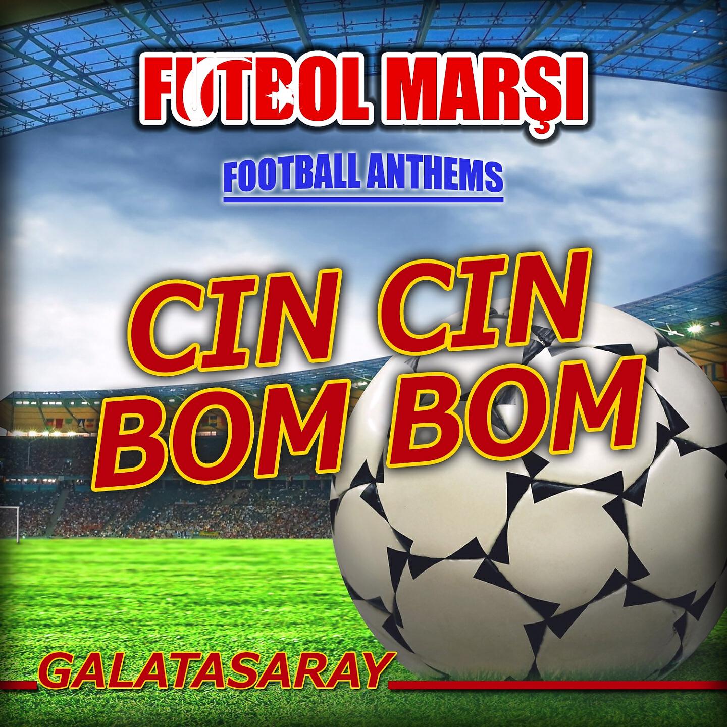 World Band - Cin Cin Bom Bom (Galatasaray Futbol Marşi - Anthems)