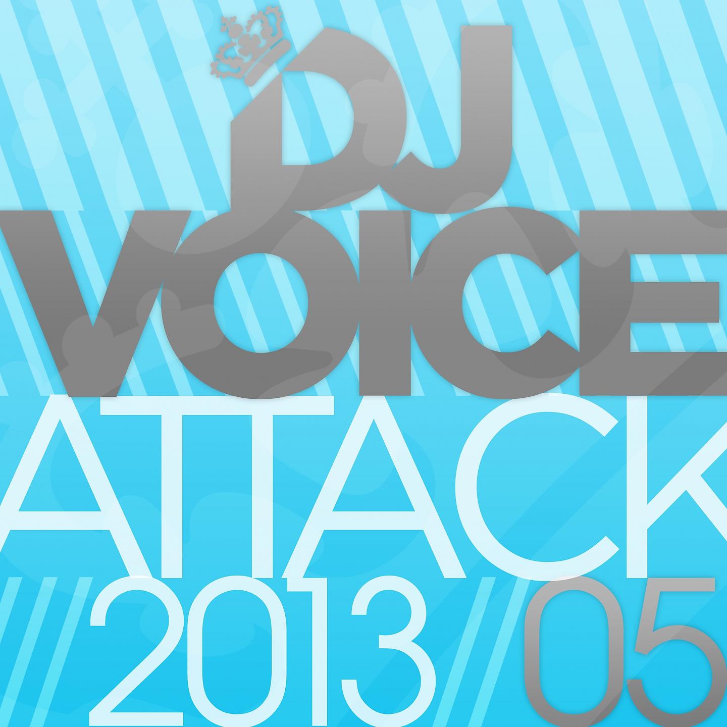 Постер альбома DJ Voice Attack 2013/05