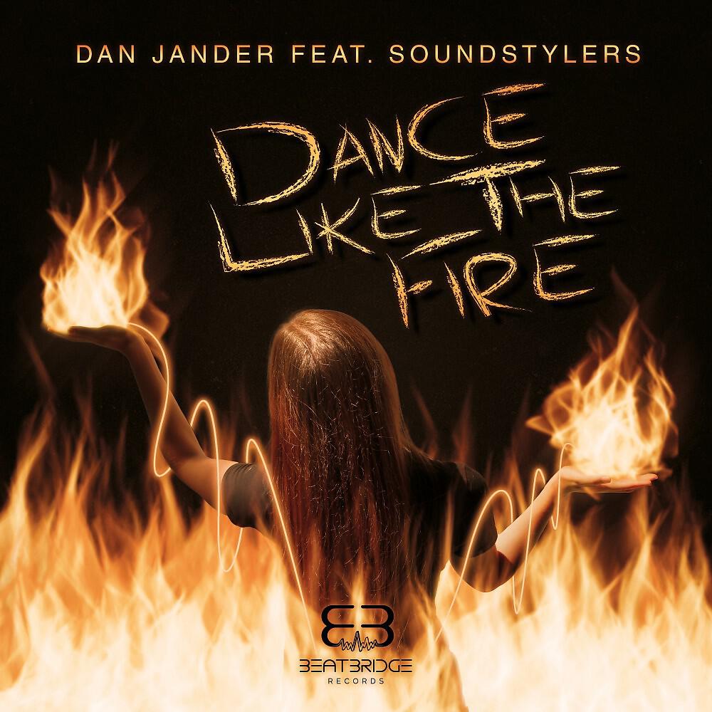 Dan Jander - Dance Like the Fire (Marcos da Silva Silky Way Remix)