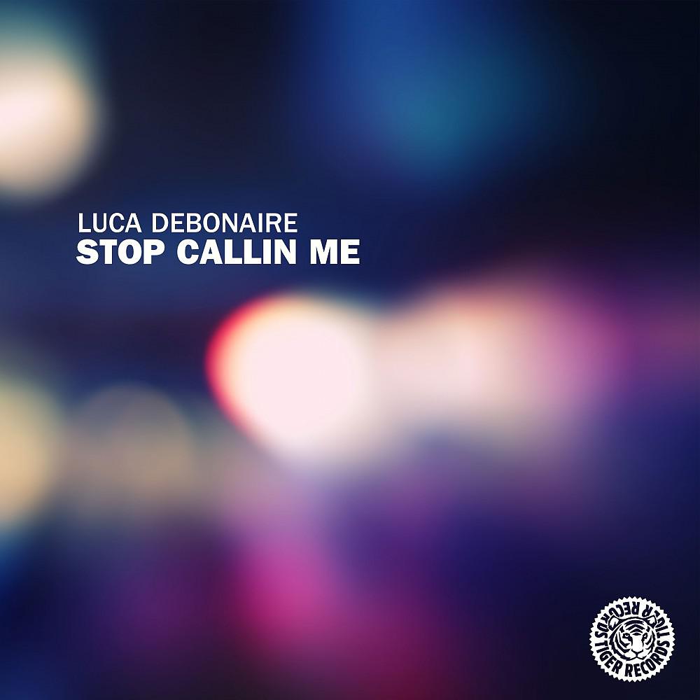 Постер альбома Stop Callin Me