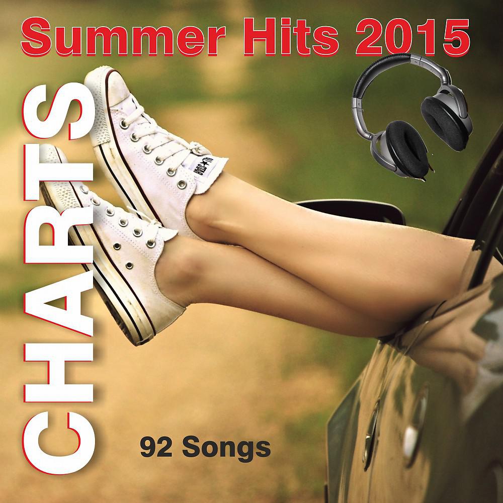 Постер альбома Charts Summer Hits 2015 - 92 Songs