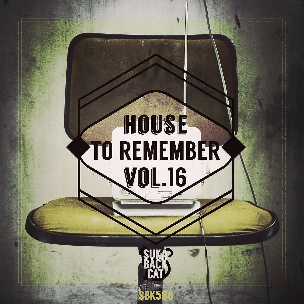Постер альбома House to Remember, Vol. 16