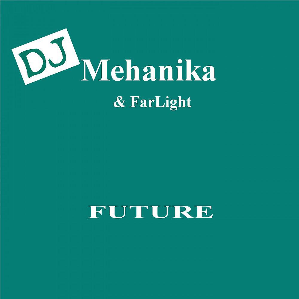 FarLight - Mirages (Mehanika Remix)
