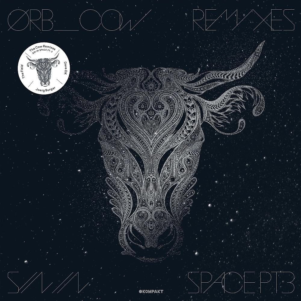 Постер альбома The Cow Remixes - Sin in Space, Pt. 3
