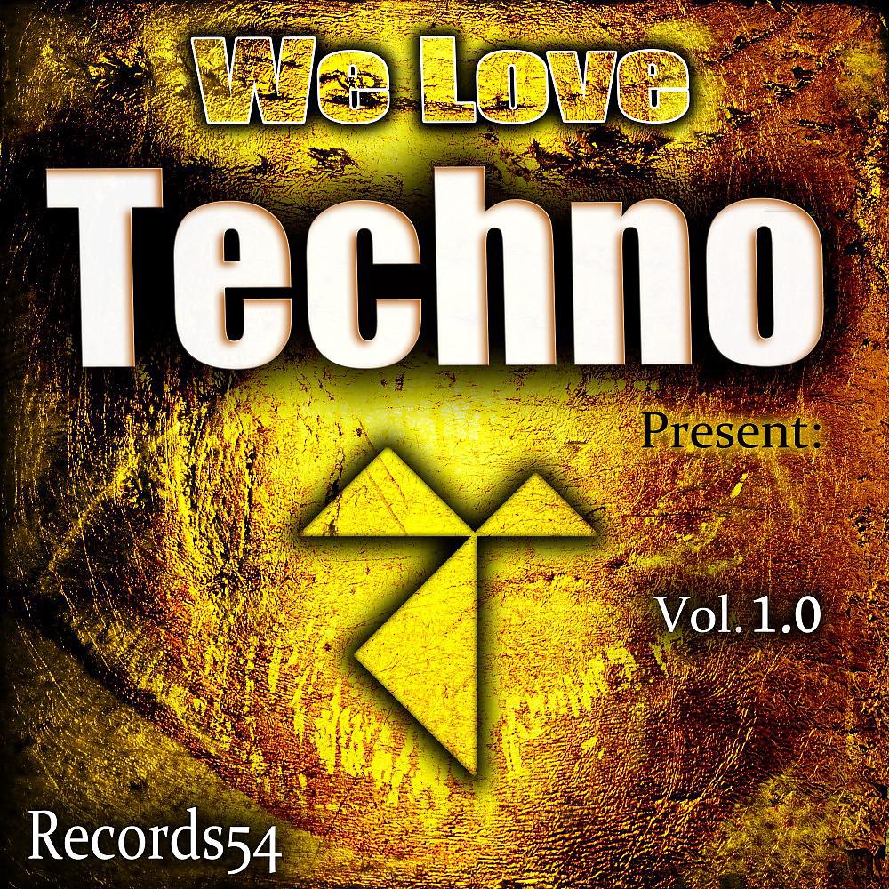 Постер альбома We Love Techno Present: Records54, Vol. 1.0