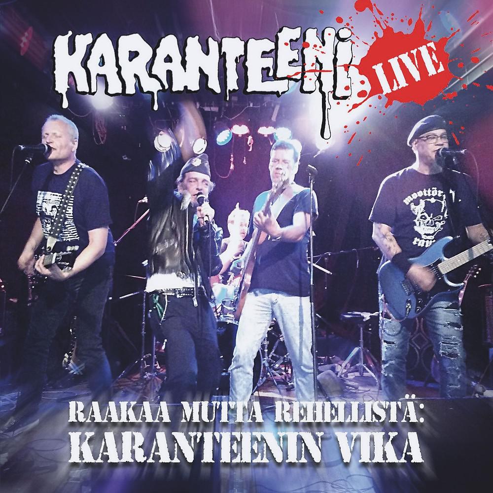 Karanteeni - Kun kesä päättyy (Live)