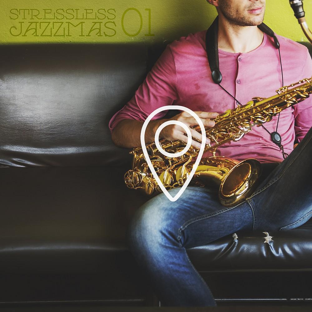 Постер альбома Stressless Jazzmas, Vol. 1