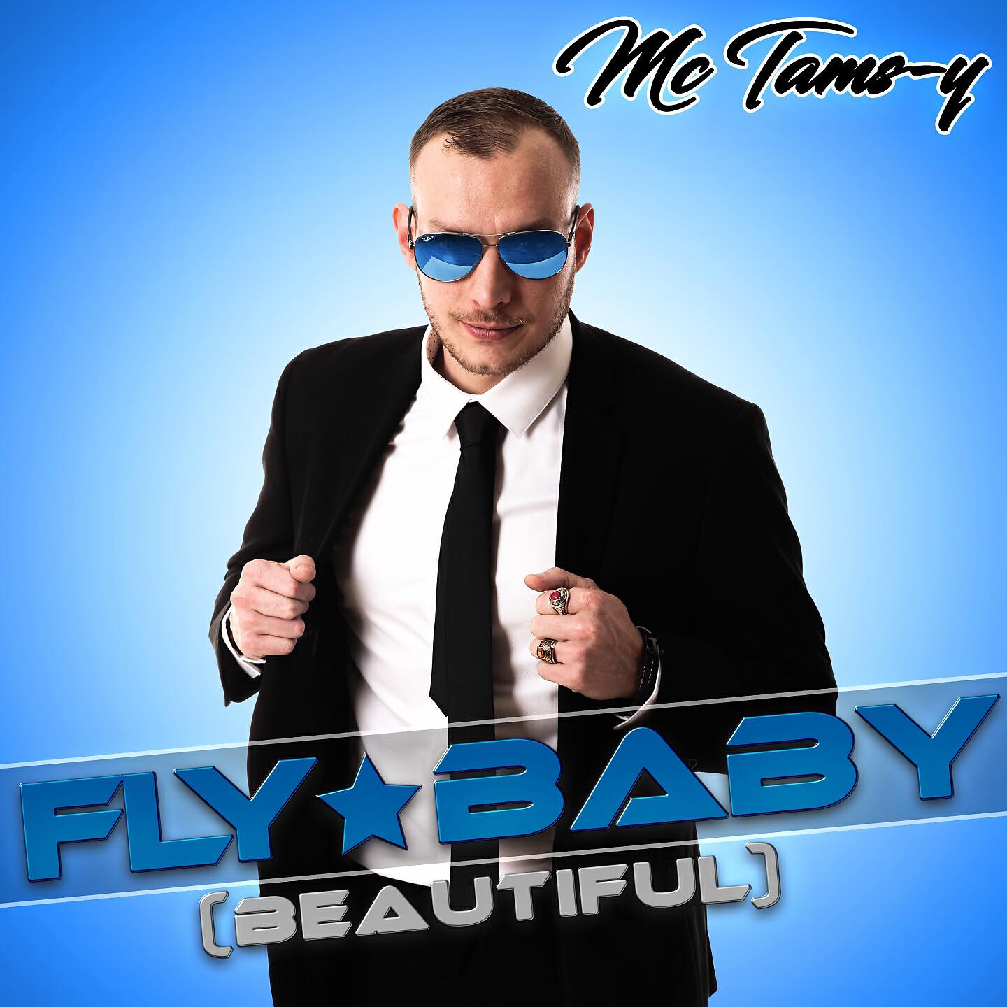 MC Tams-y - Fly Baby (Beautiful) [Summer Remix Club Extended Instrumental by Hover Seas]