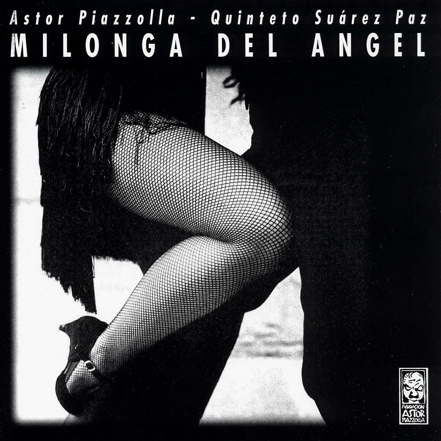Astor Piazzola - Milonga del Ángel